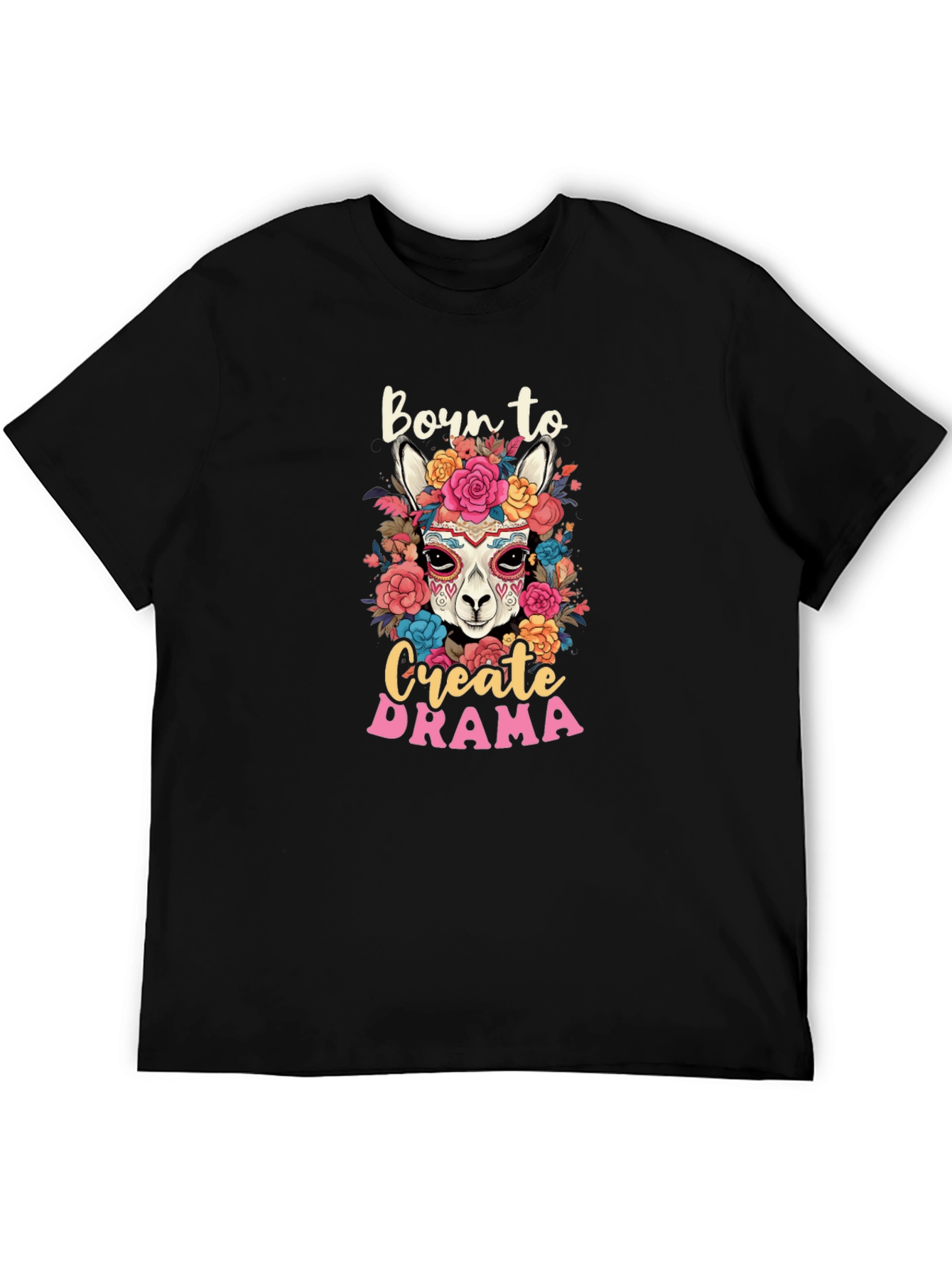 Born to Create Drama Llama T-Shirt