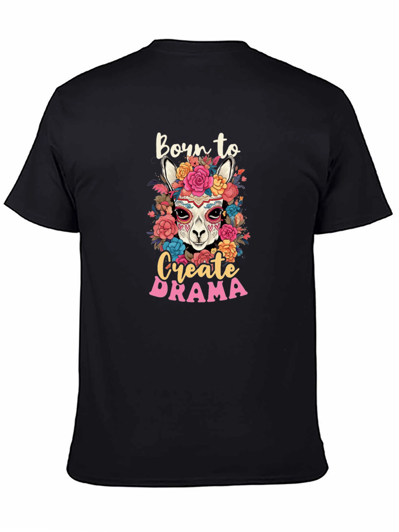 Born to Create Drama Llama T-Shirt