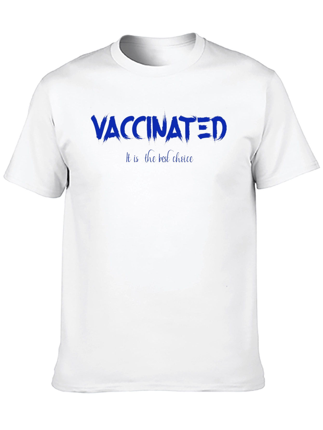 Vaccinated Tee - The Best Choice T-Shirt