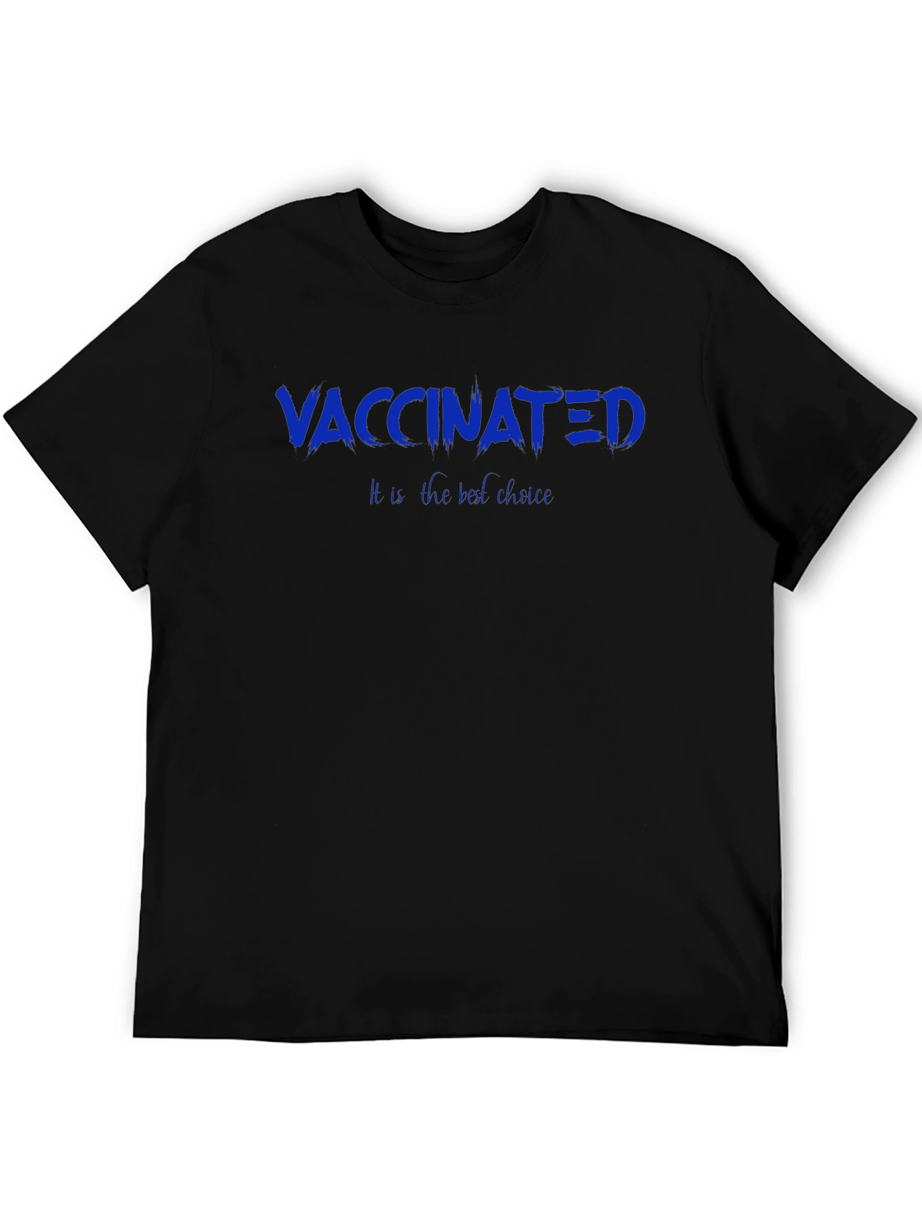 Vaccinated Tee - The Best Choice T-Shirt