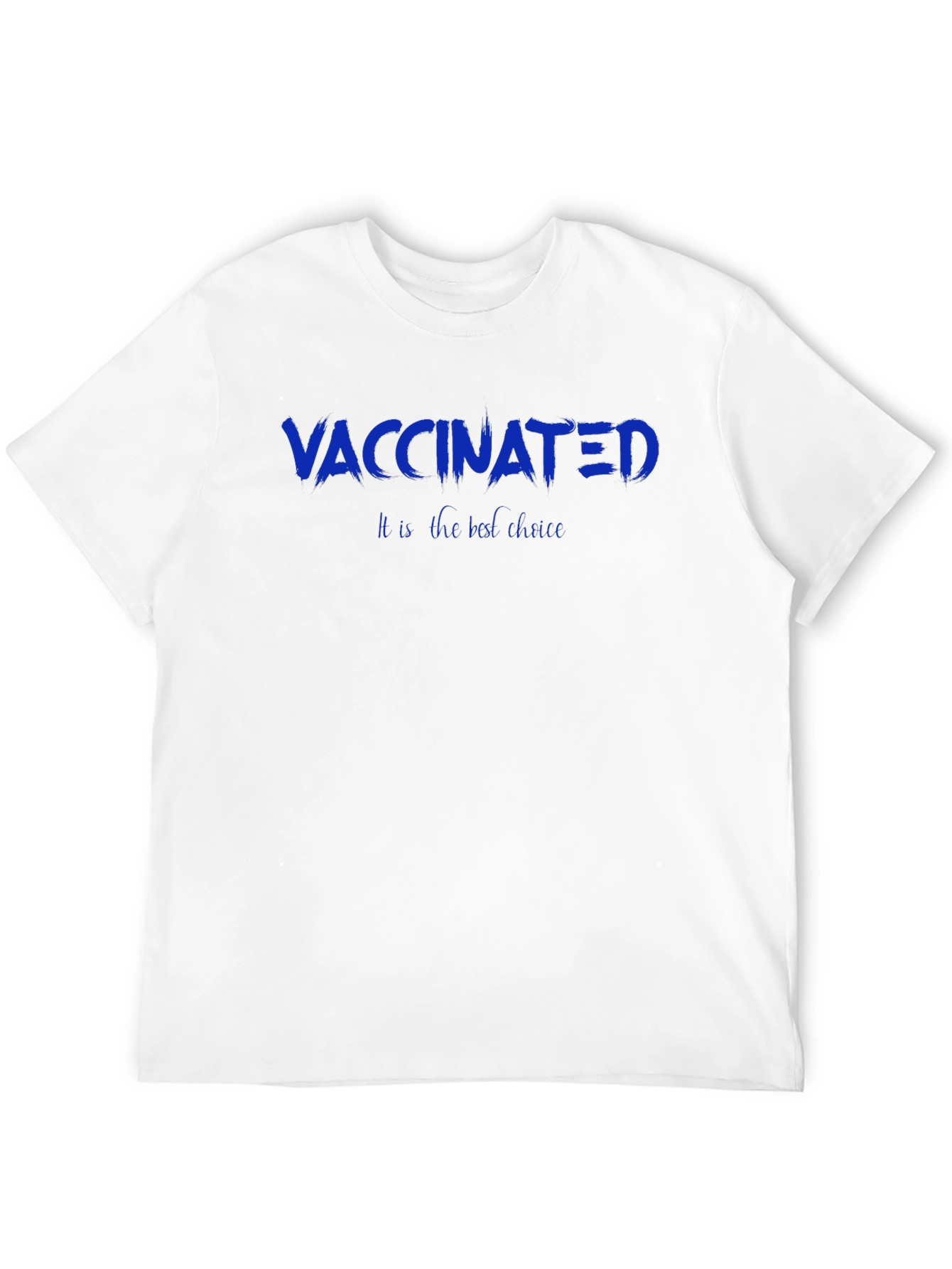 Vaccinated Tee - The Best Choice T-Shirt
