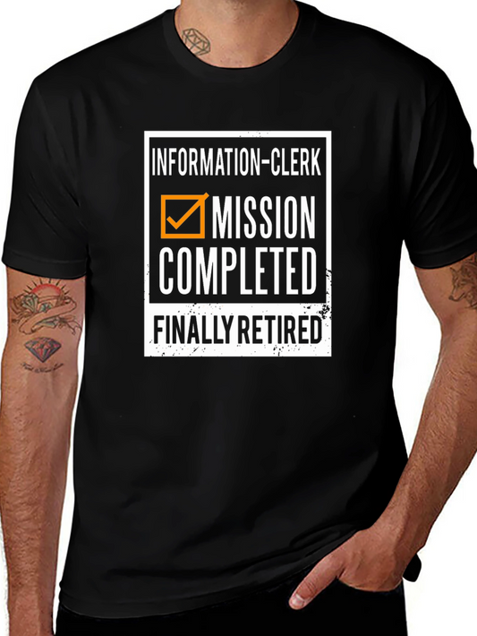 Retired Information Clerk Mission Completed T-Shirt