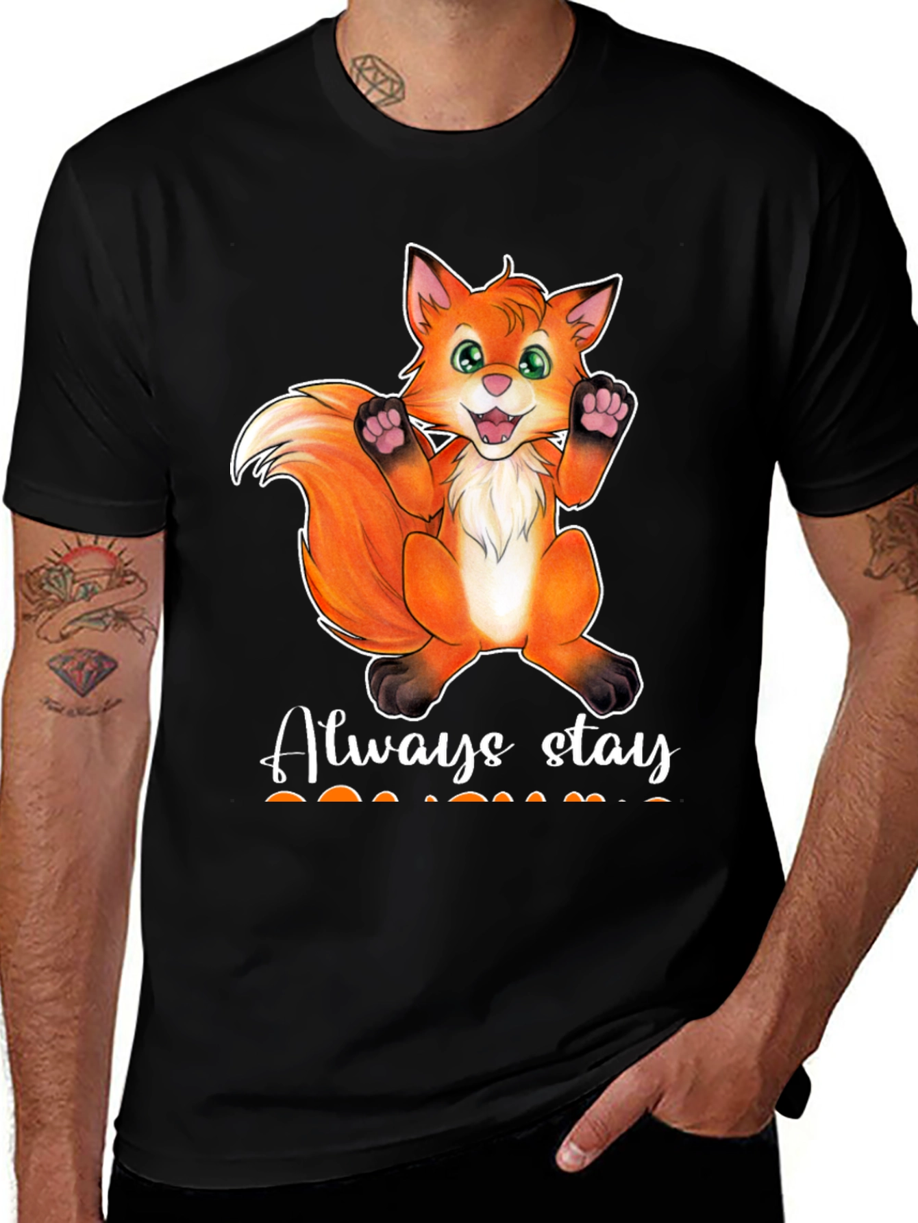 Cute Fox T-Shirt - Always Stay
