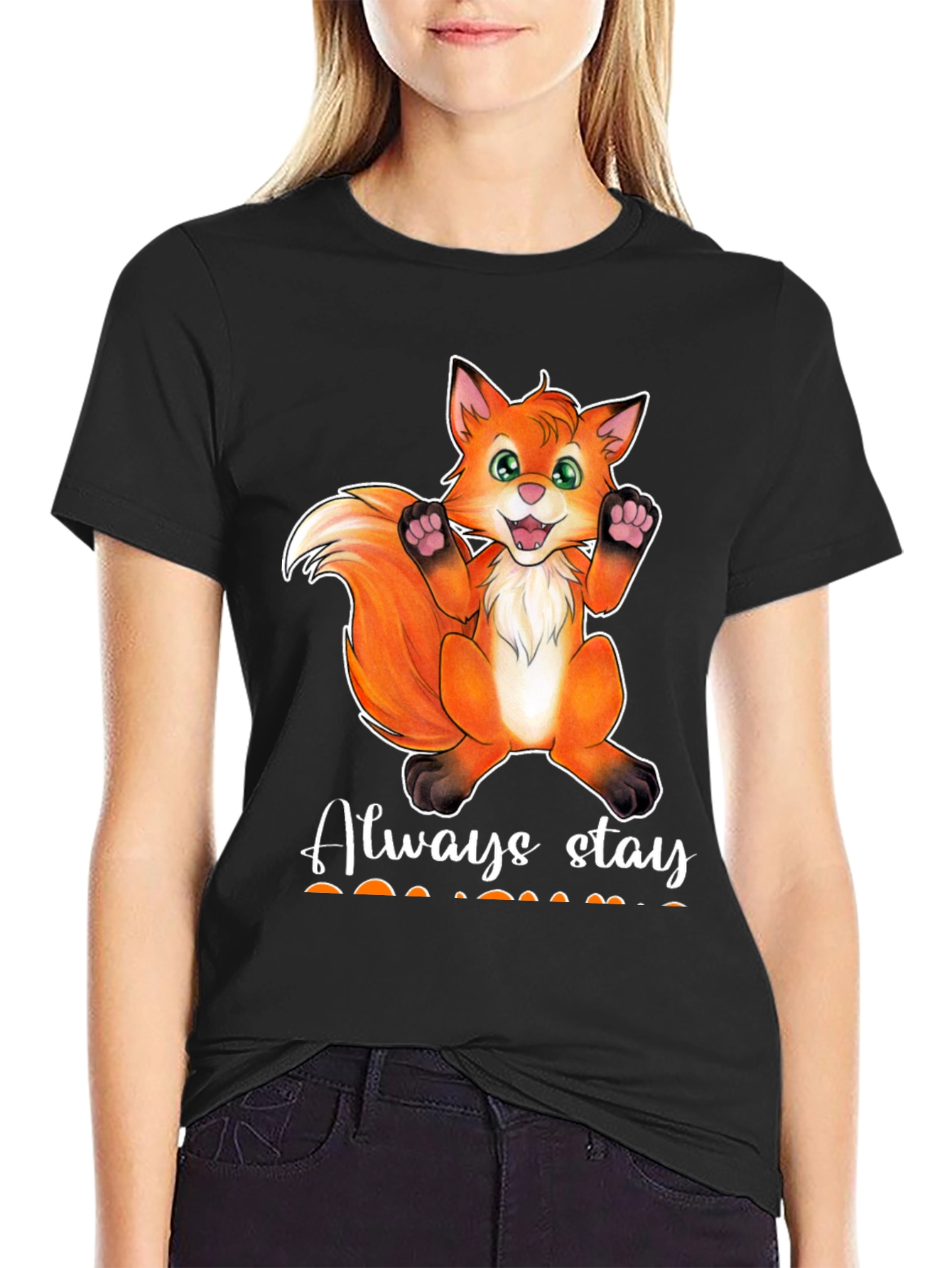 Cute Fox T-Shirt - Always Stay