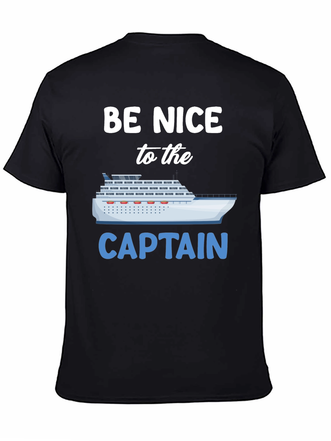 Be Nice to the Captain Graphic T-Shirt