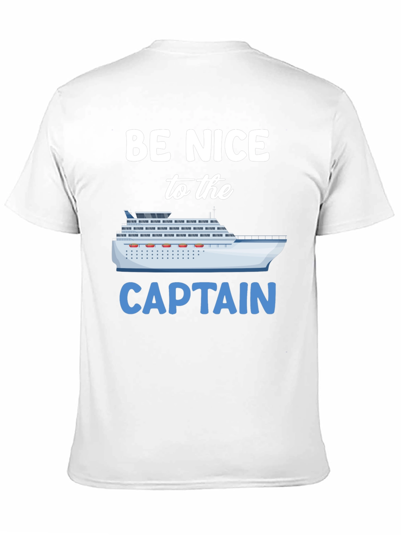 Be Nice to the Captain Graphic T-Shirt