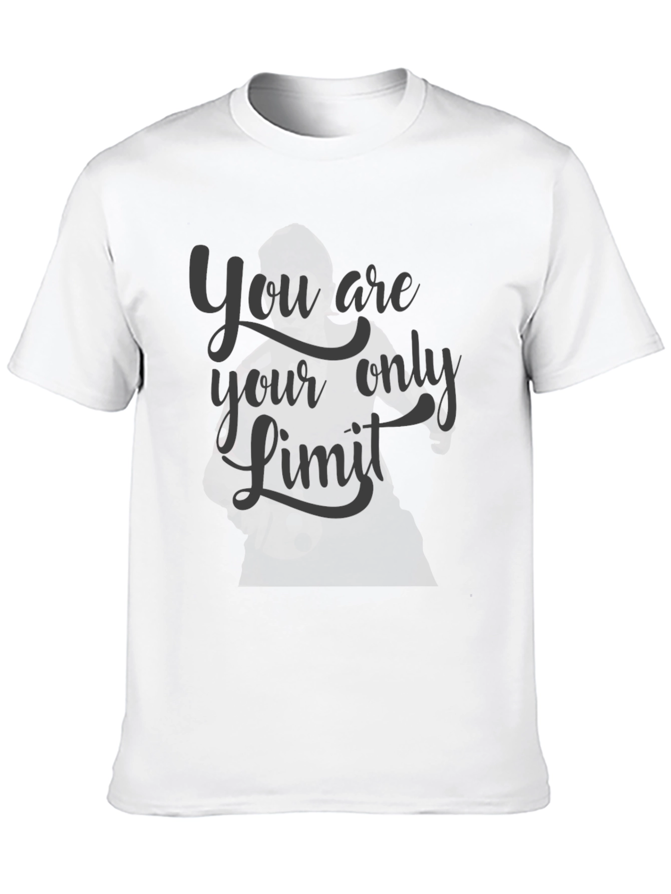 Motivational Graphic Tee: You Are Your Only Limit