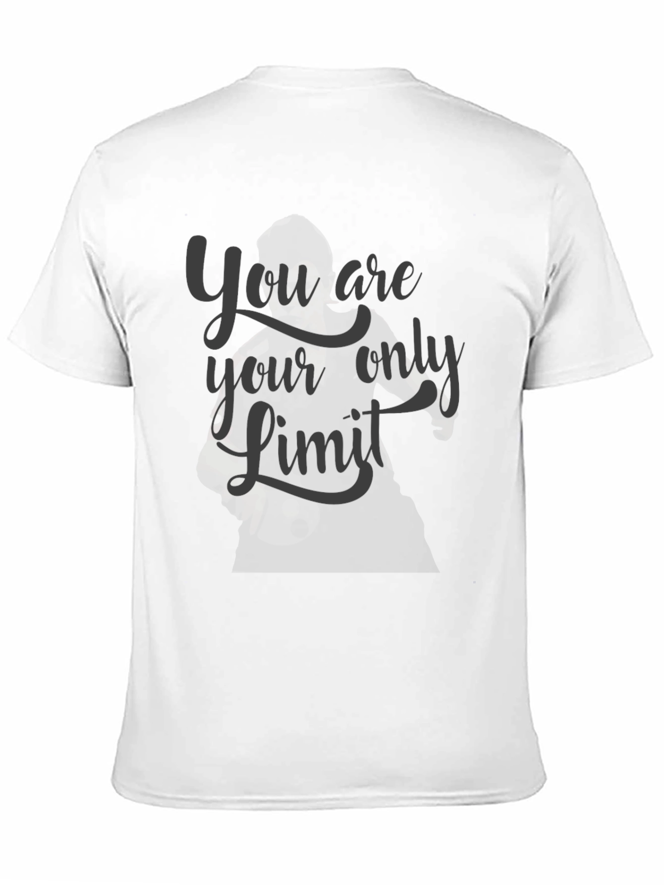 Motivational Graphic Tee: You Are Your Only Limit
