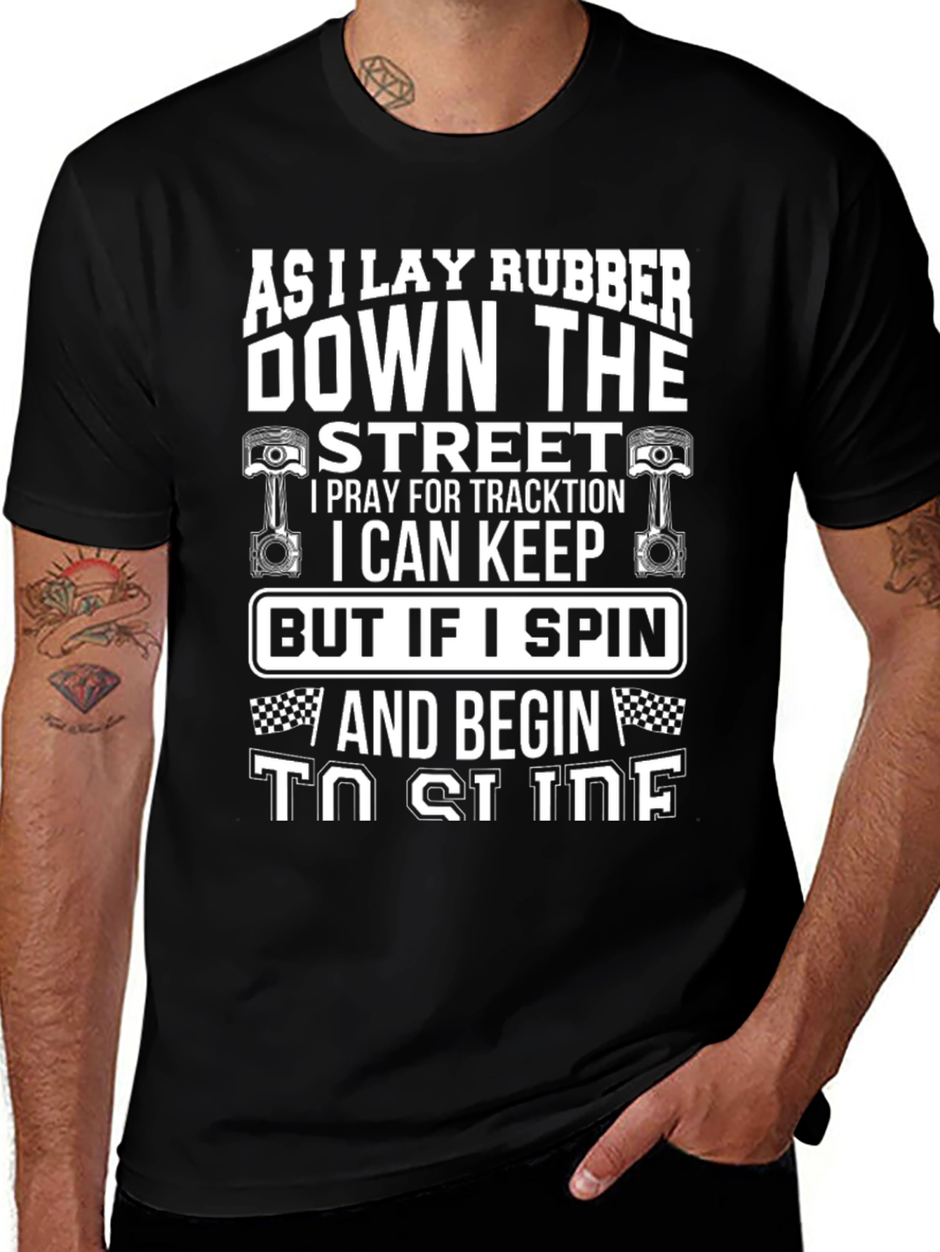 As I Lay Rubber Down The Street T-Shirt