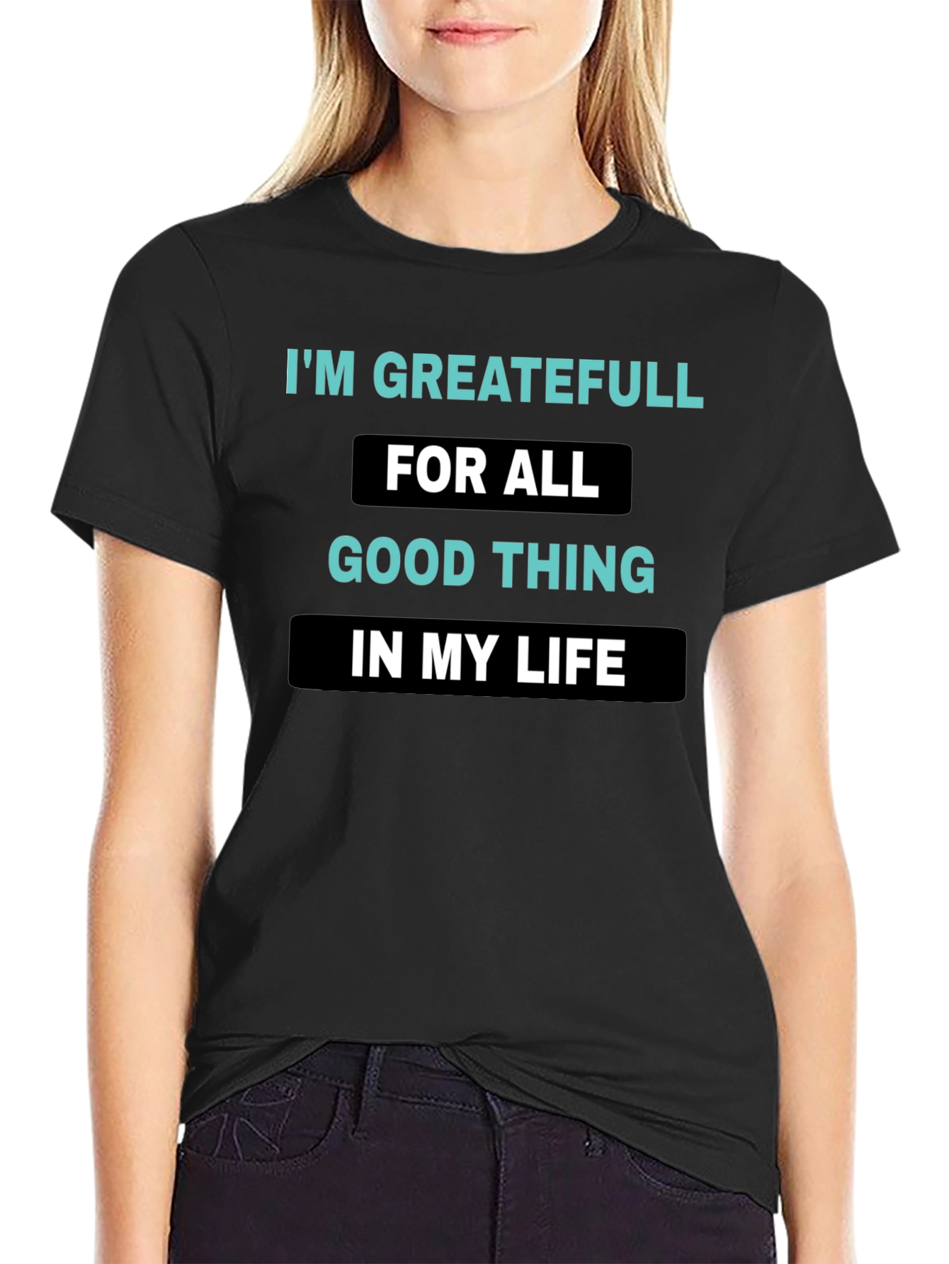 Grateful Life Black T-Shirt - Positive Vibes