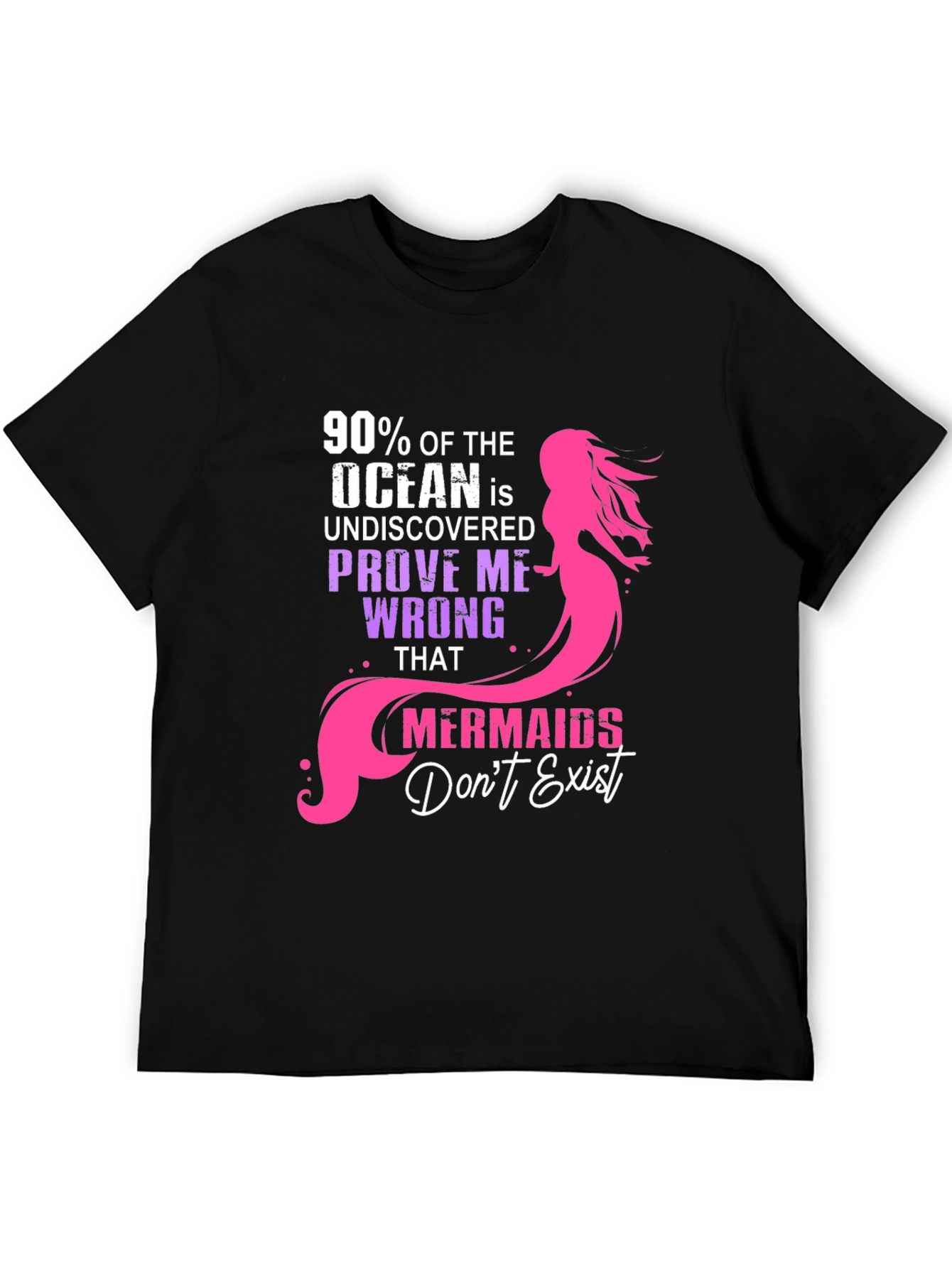 Mermaids Dont Exist Graphic Tee