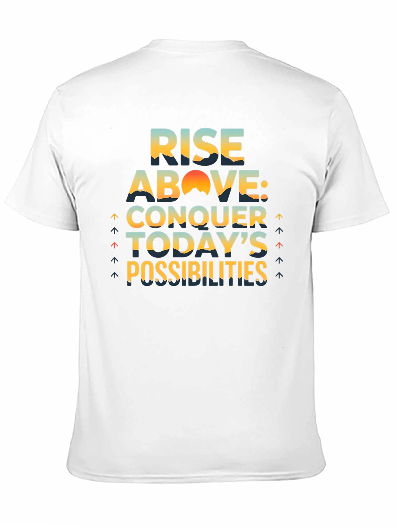 Rise Above Conquer T-Shirt