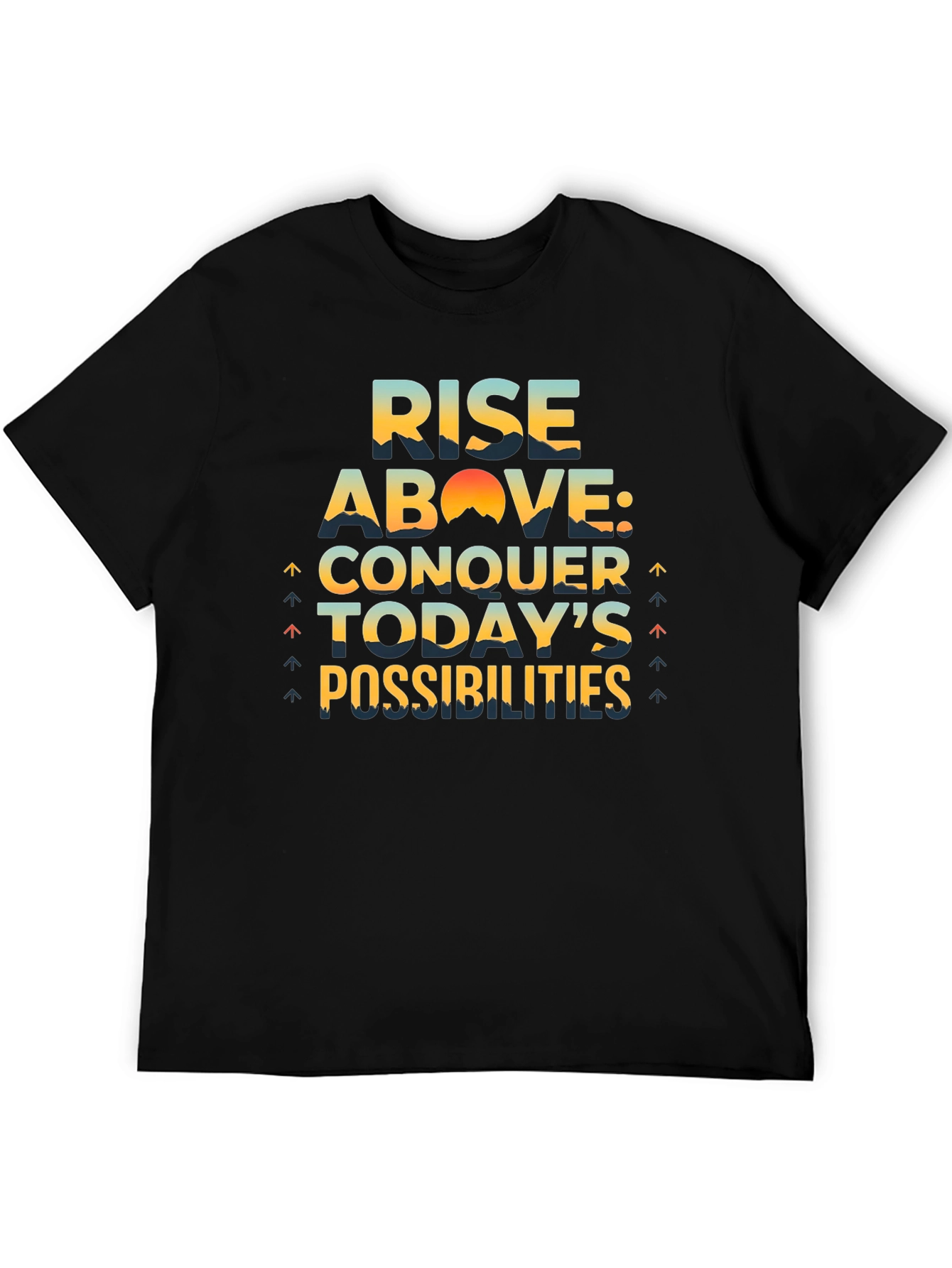Rise Above Conquer T-Shirt