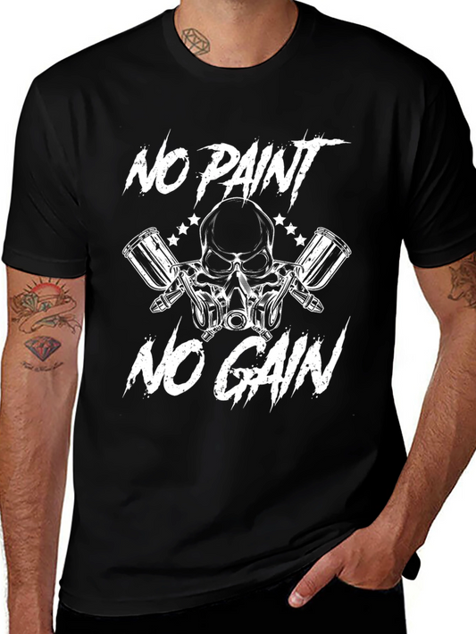 No Paint No Gain T-Shirt - Skull & Spray Gun Design