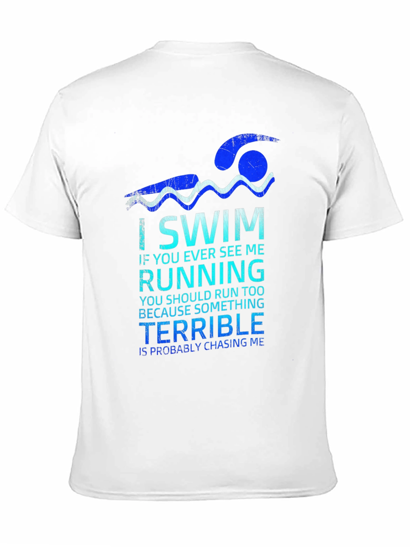I Swim Terrible Chasing Me Graphic Tee