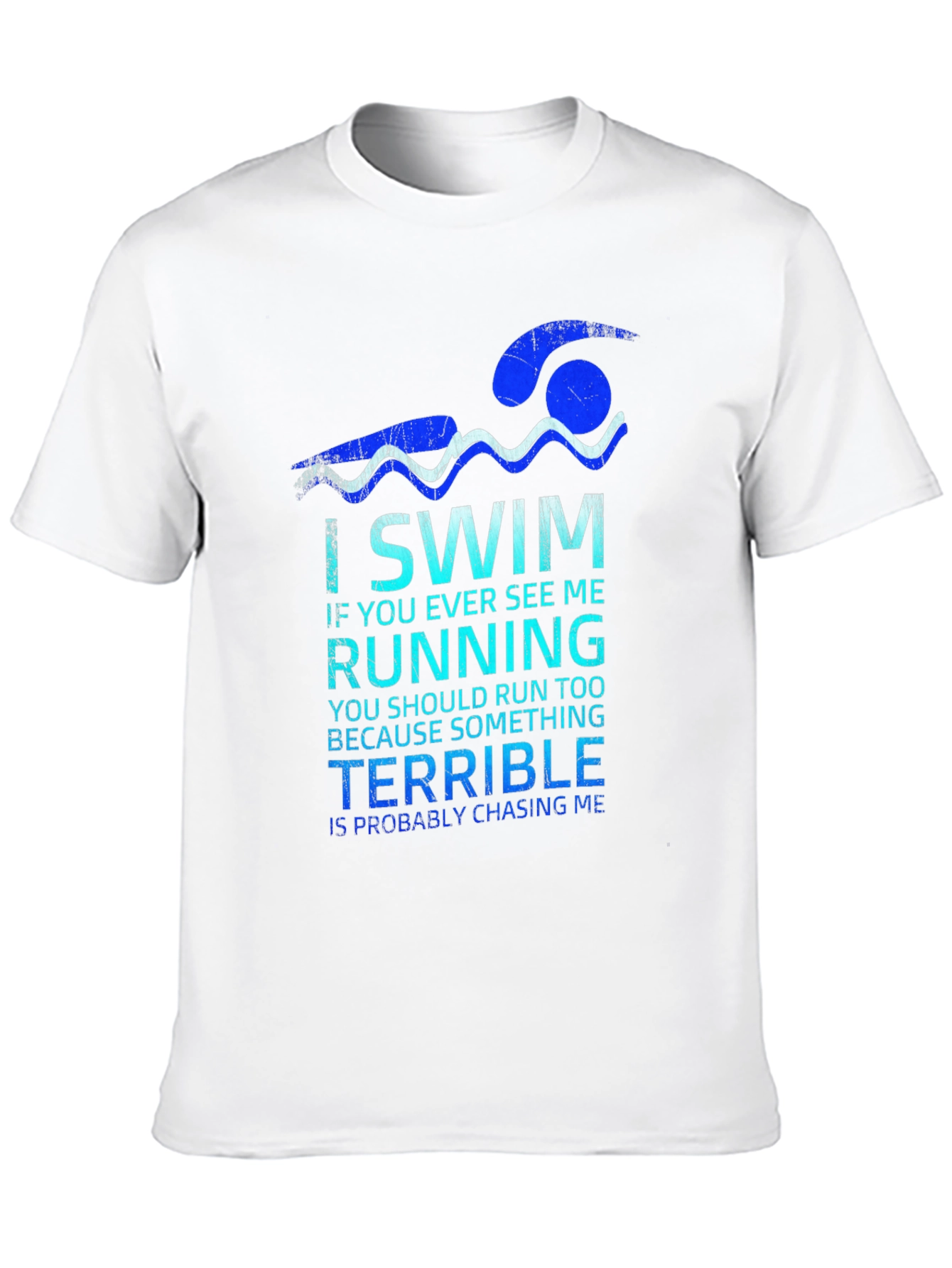 I Swim Terrible Chasing Me Graphic Tee
