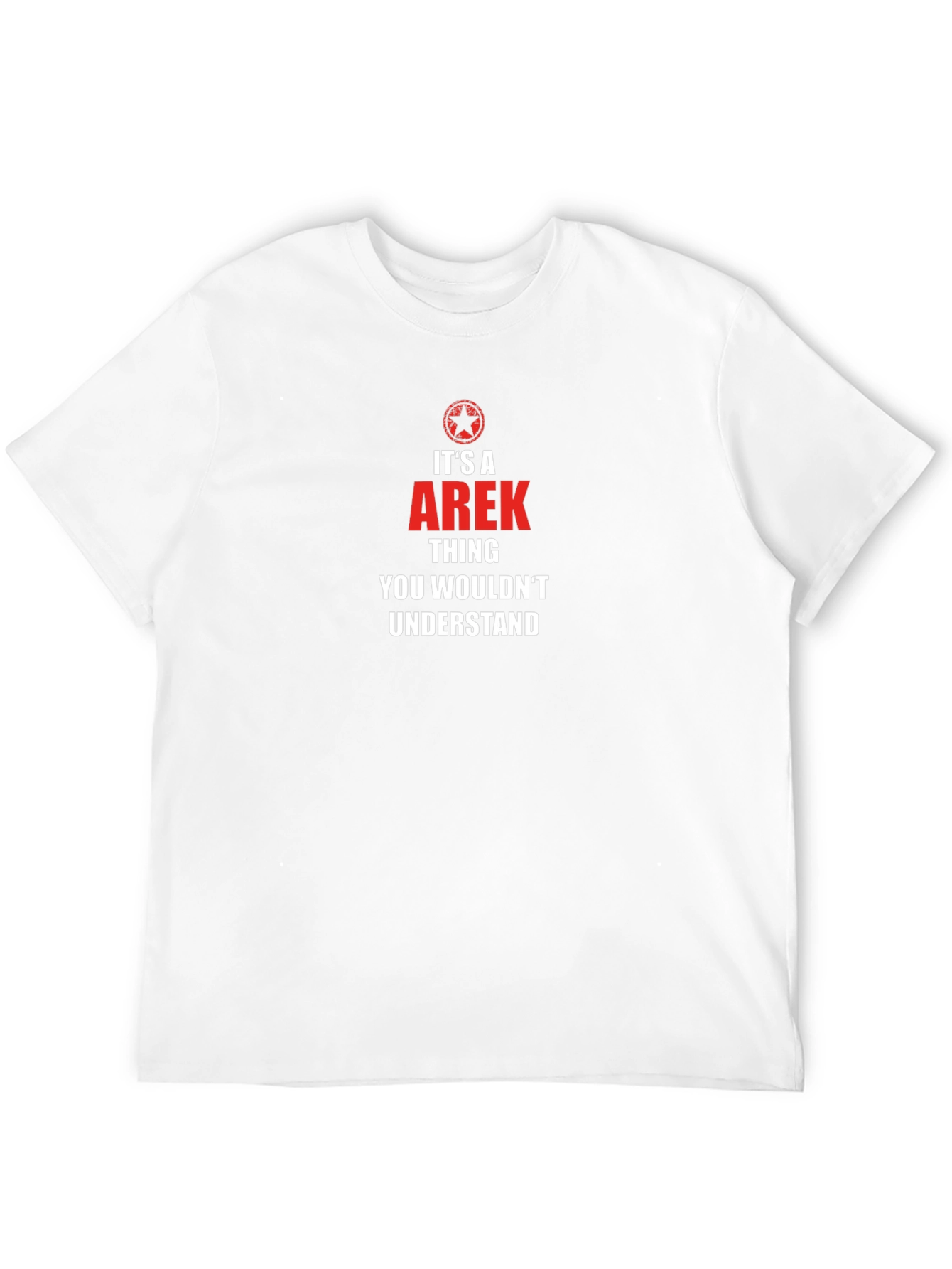 Its A AREK Thing You Wouldnt Understand T-Shirt
