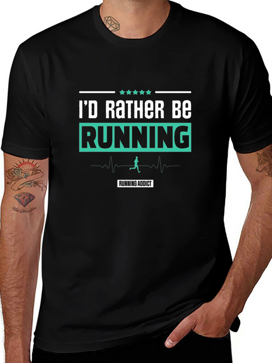 Id Rather Be Running T-Shirt Running Addict Black