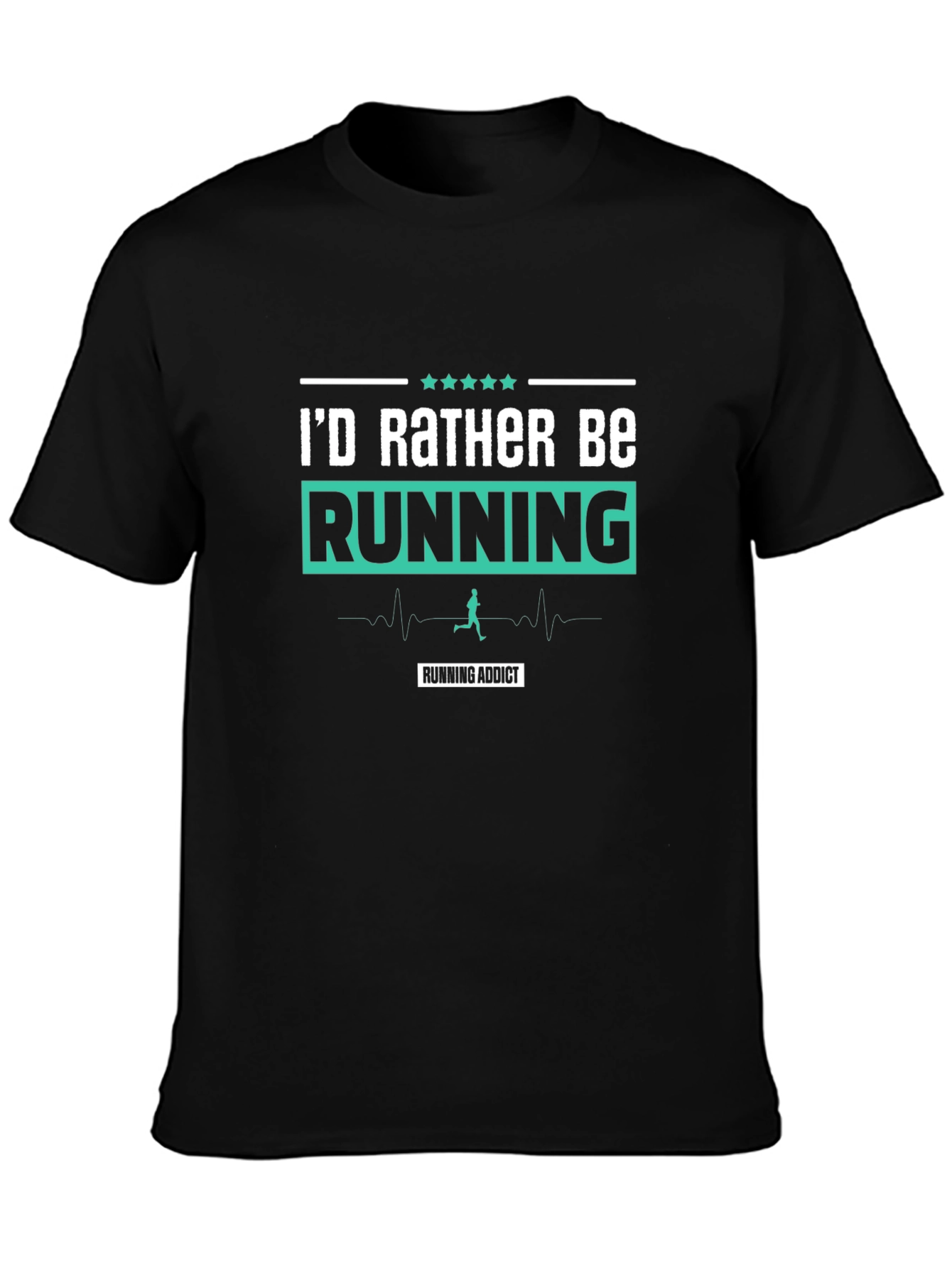Id Rather Be Running T-Shirt Running Addict Black