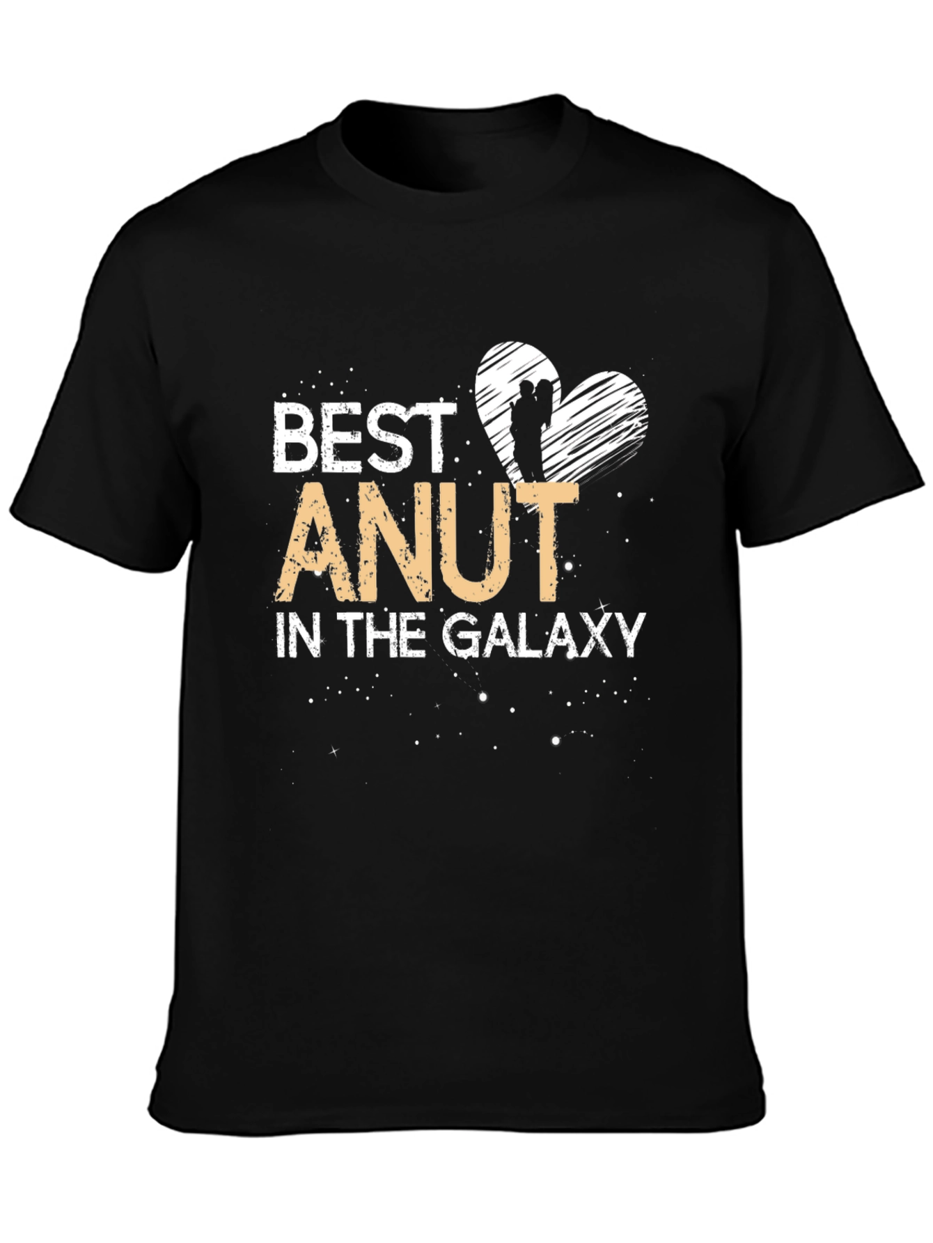 Best ANUT in The Galaxy Graphic Tee