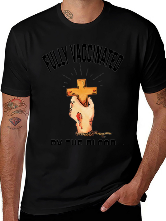Fully Vaccinated By The Blood Christian T-Shirt