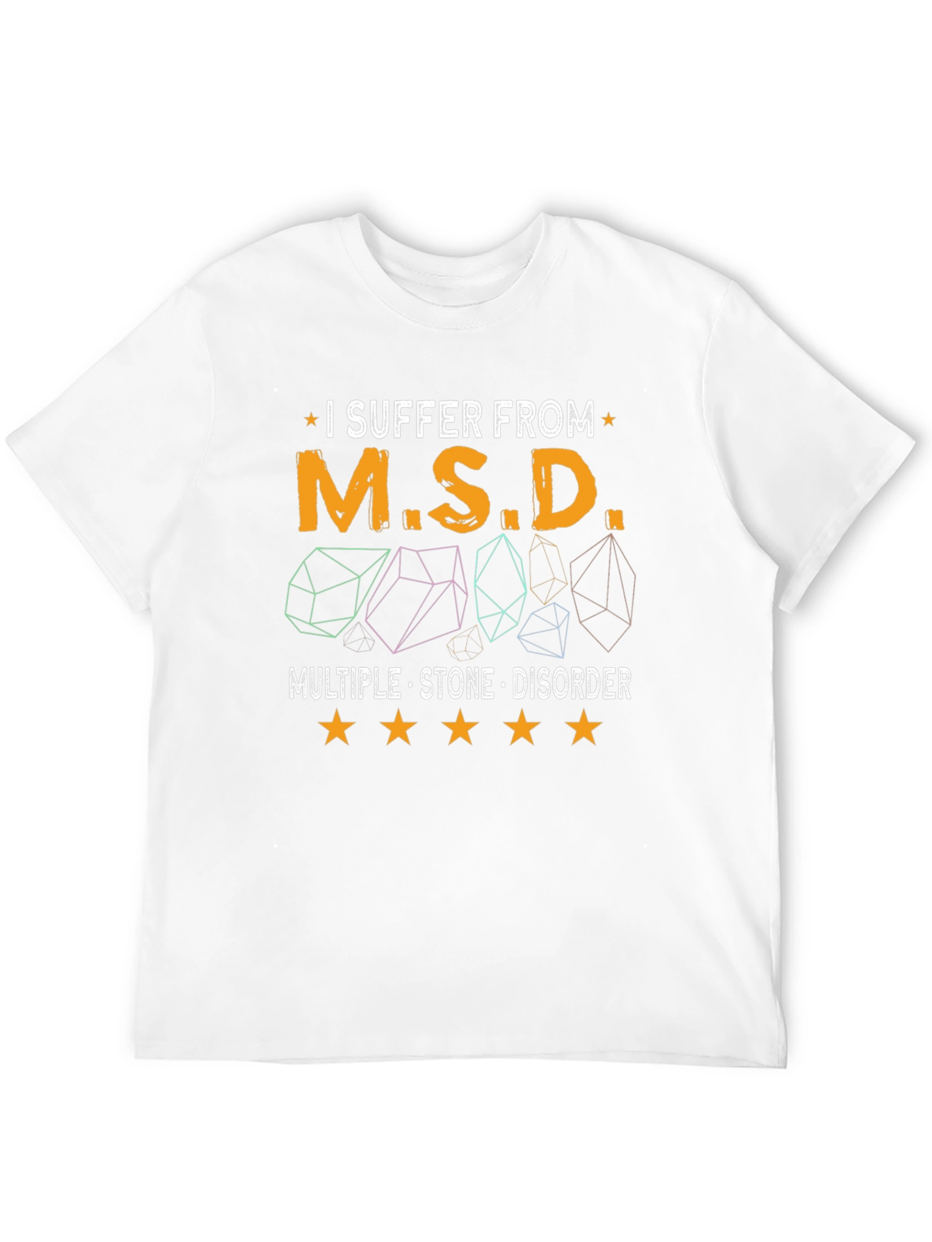 I Suffer From M.S.D. T-Shirt