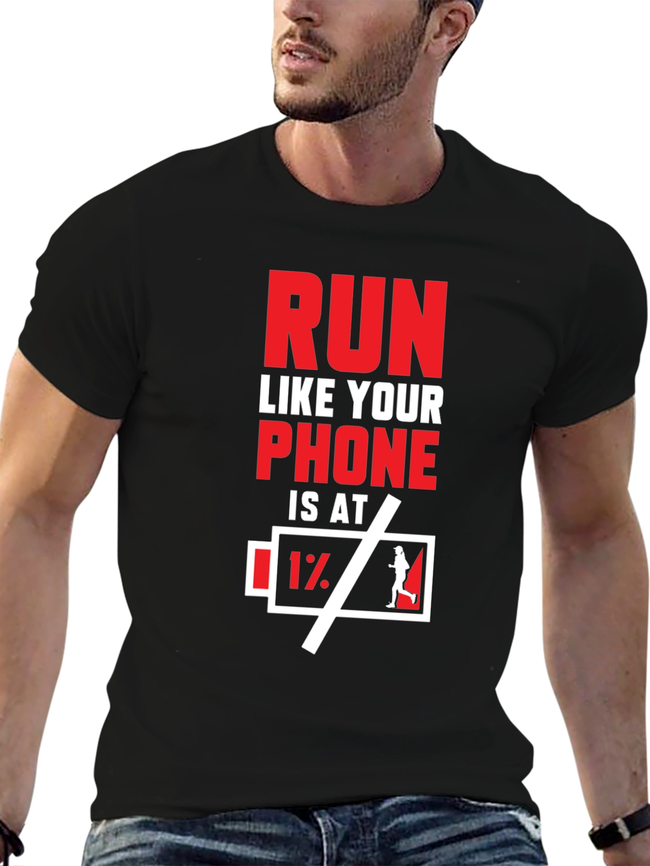 Run Like Your Phone is at 1% T-Shirt