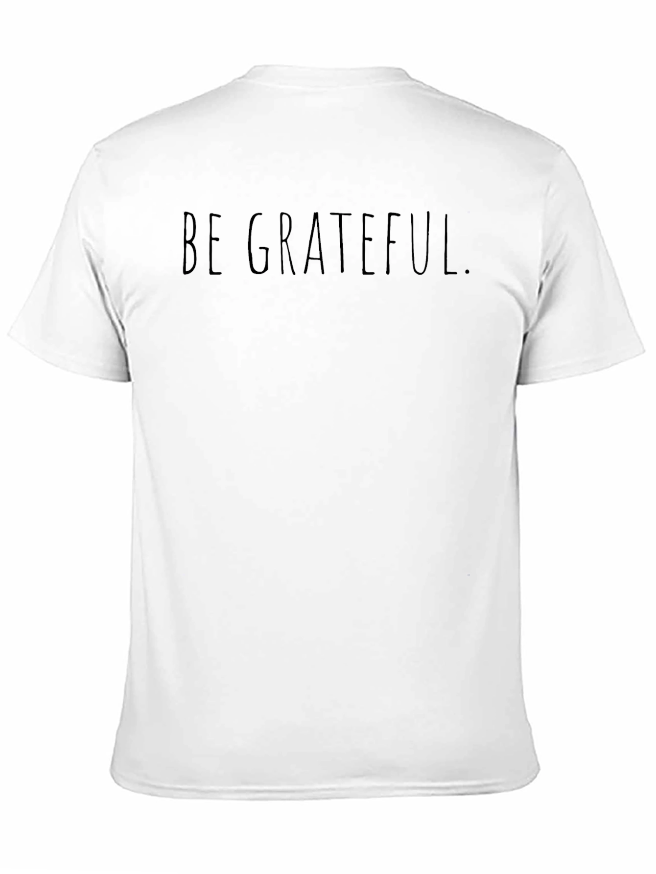 Be Grateful Black T-Shirt