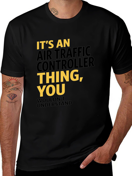 Air Traffic Controller T-Shirt - You Wouldnt Understand