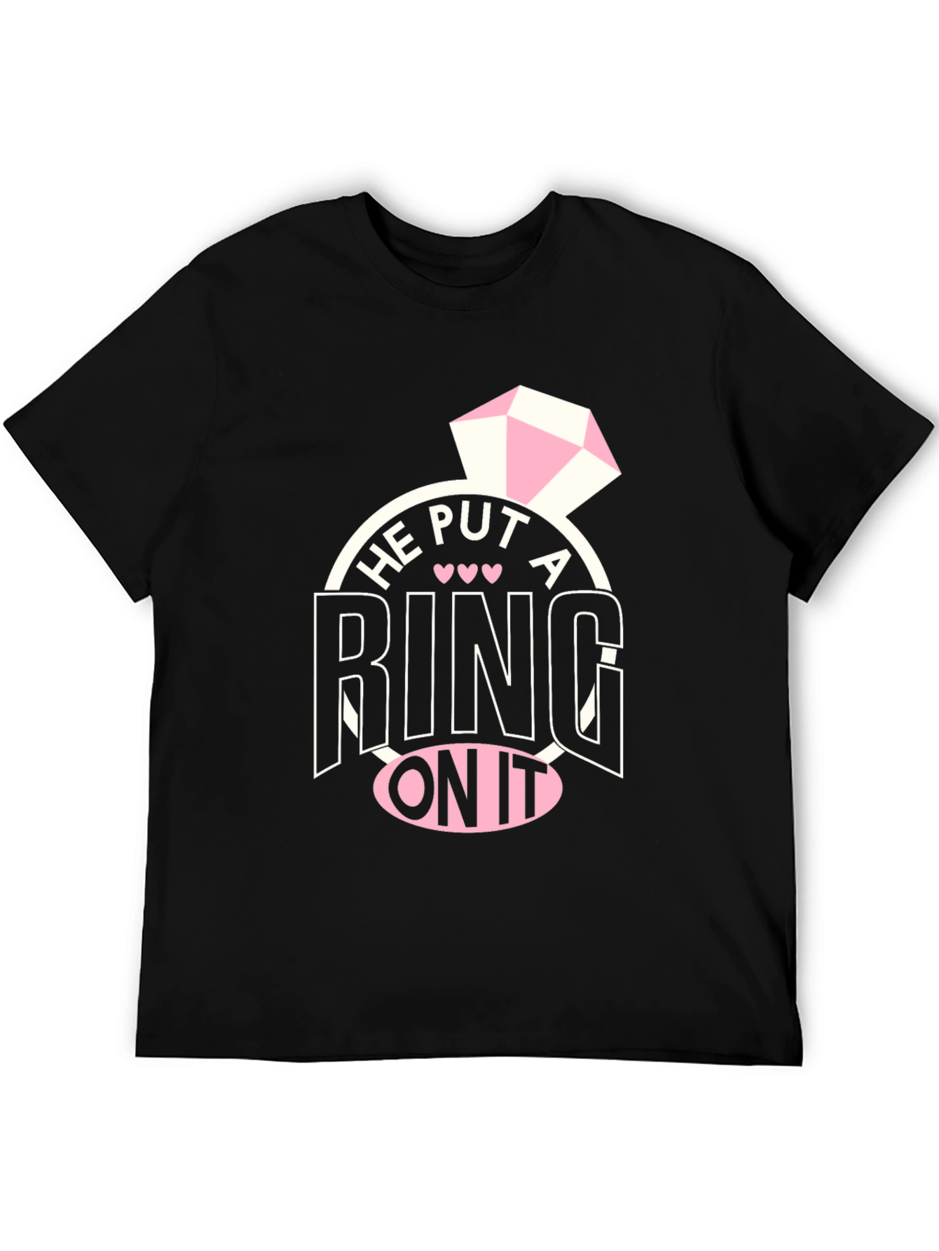 He Put A Ring On It T-Shirt