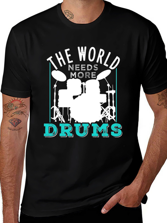 The World Needs More Drums Black T-Shirt