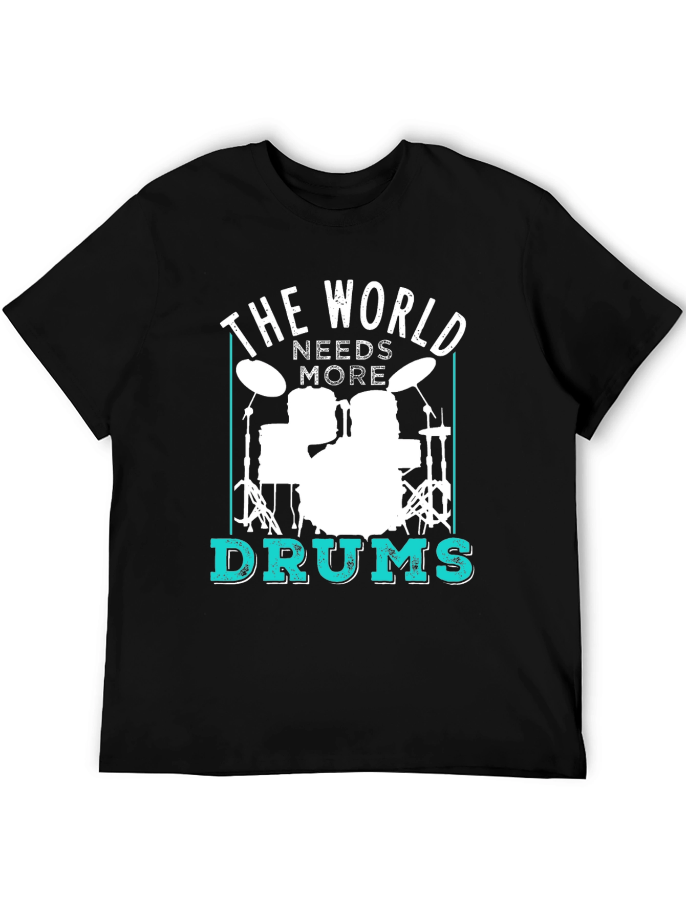 The World Needs More Drums Black T-Shirt