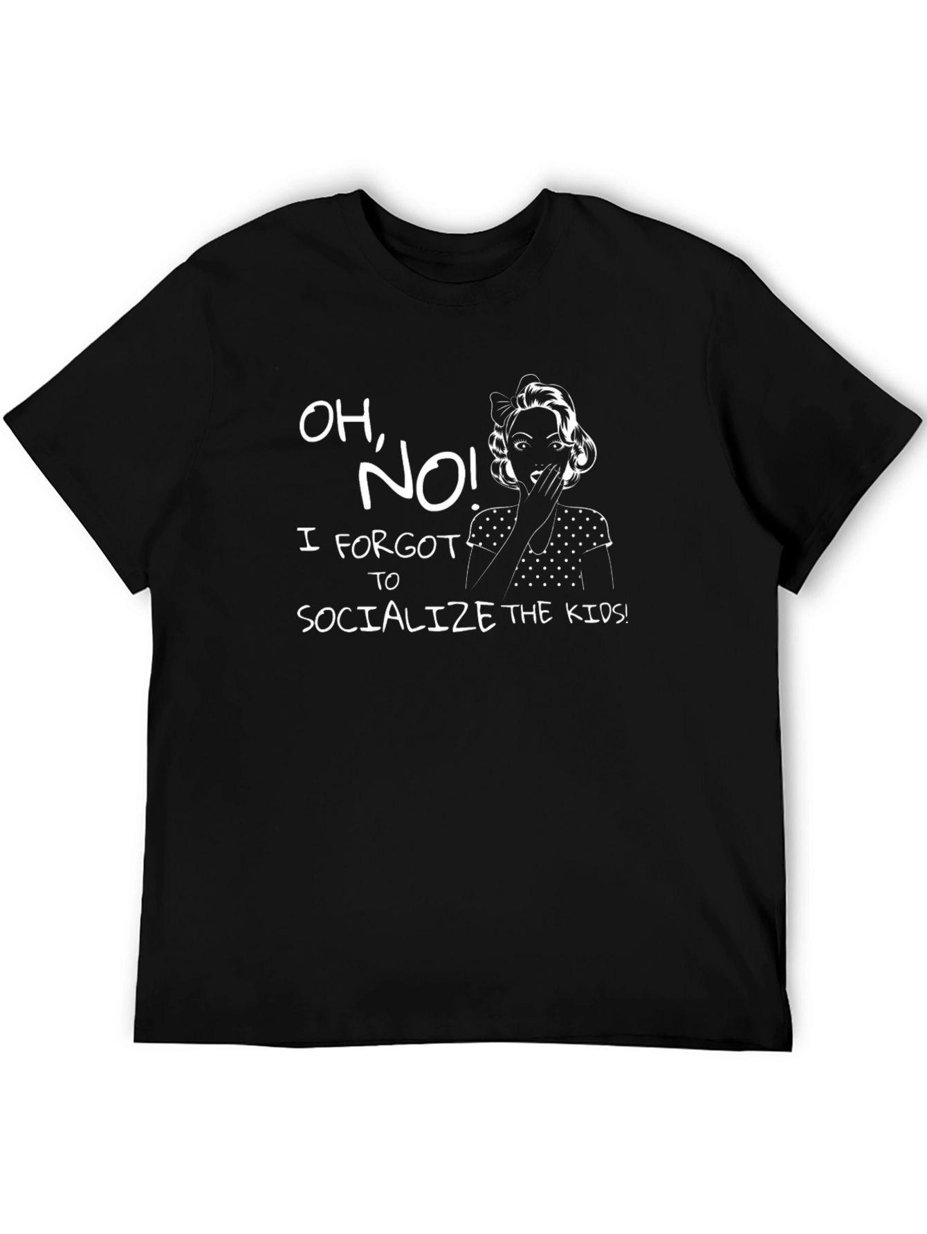 Funny Forgot to Socialize the Kids Graphic Tee