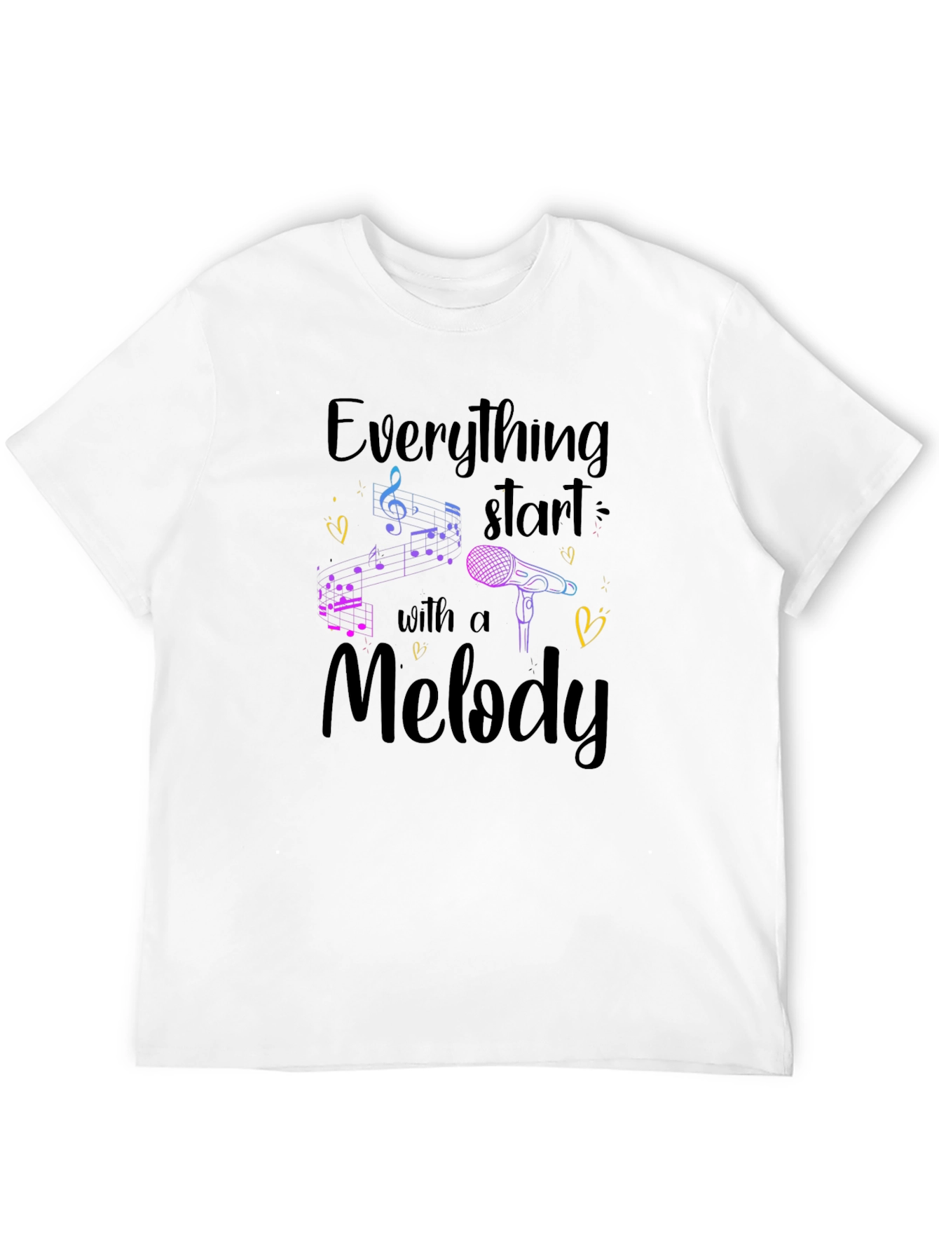 Music Melody T-Shirt - Everything Starts With a Melody