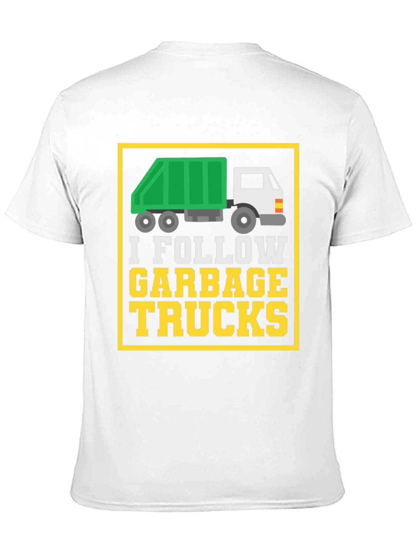 I Follow Garbage Trucks Graphic Tee