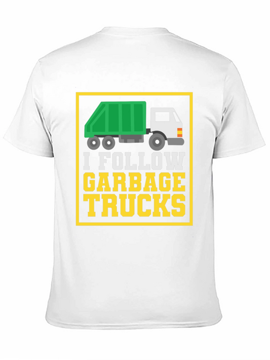 I Follow Garbage Trucks Graphic Tee