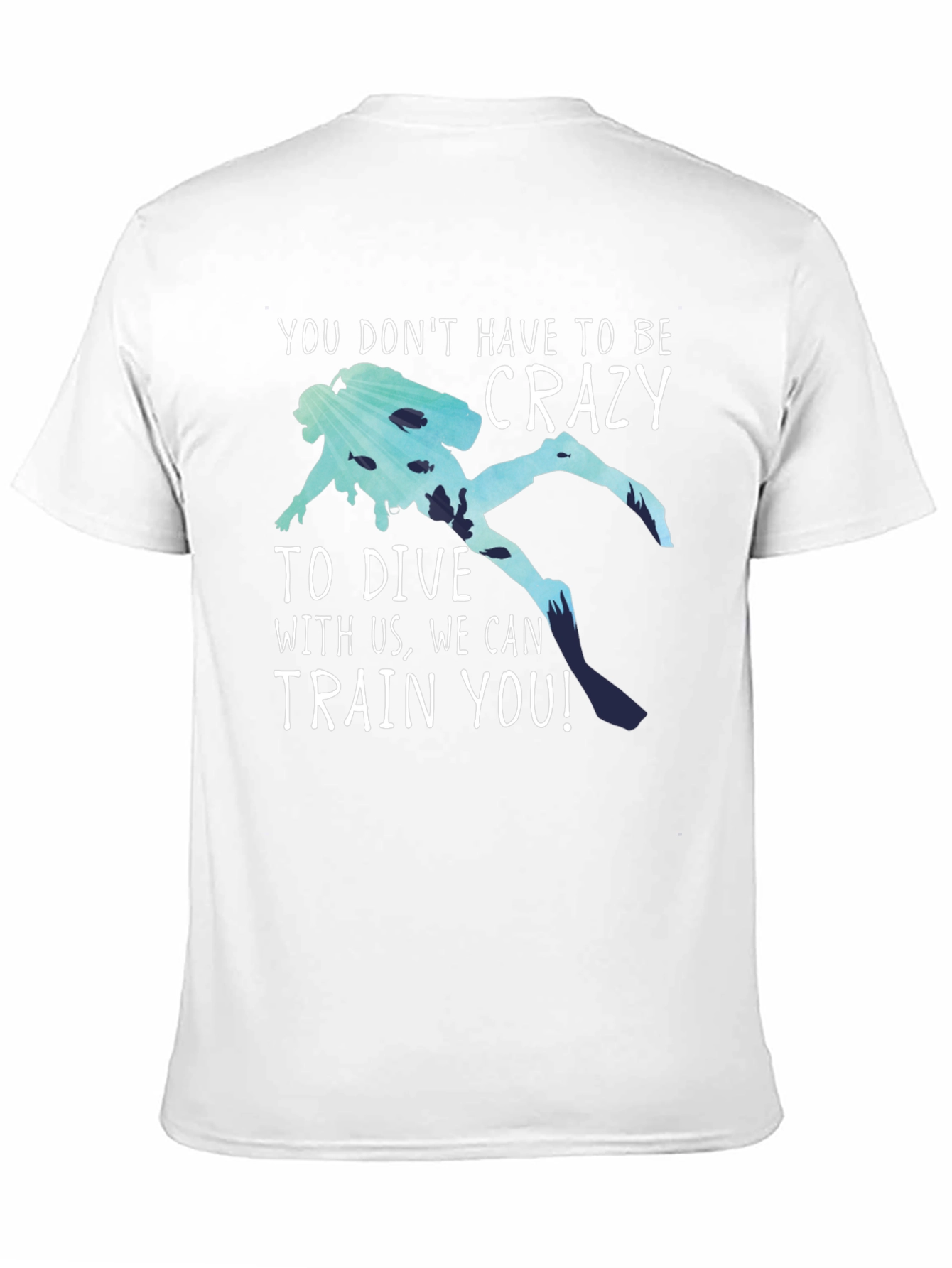 Funny Diving T-Shirt: No Crazy Divers Needed!