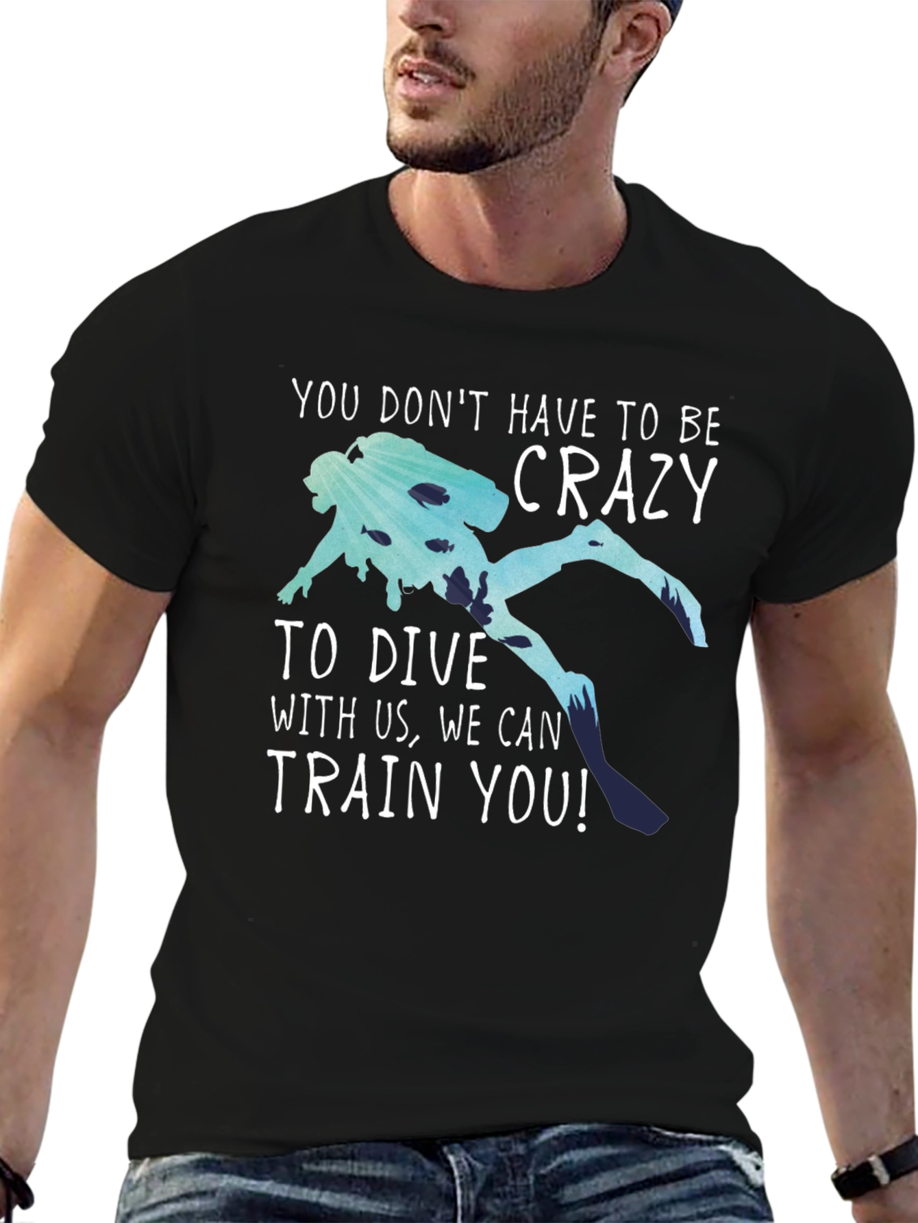 Funny Diving T-Shirt: No Crazy Divers Needed!