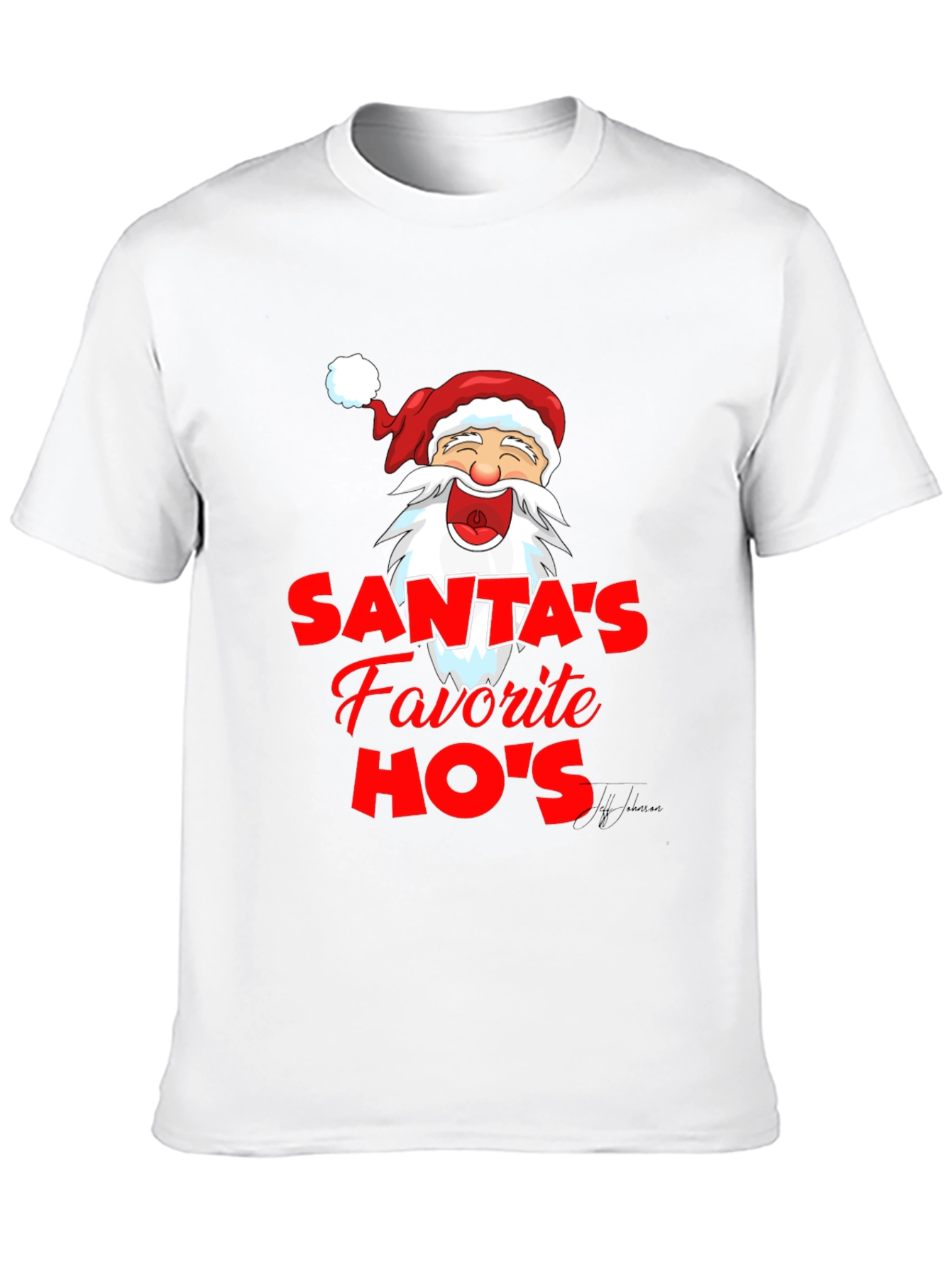 Santas Favorite HOs Funny Graphic T-Shirt
