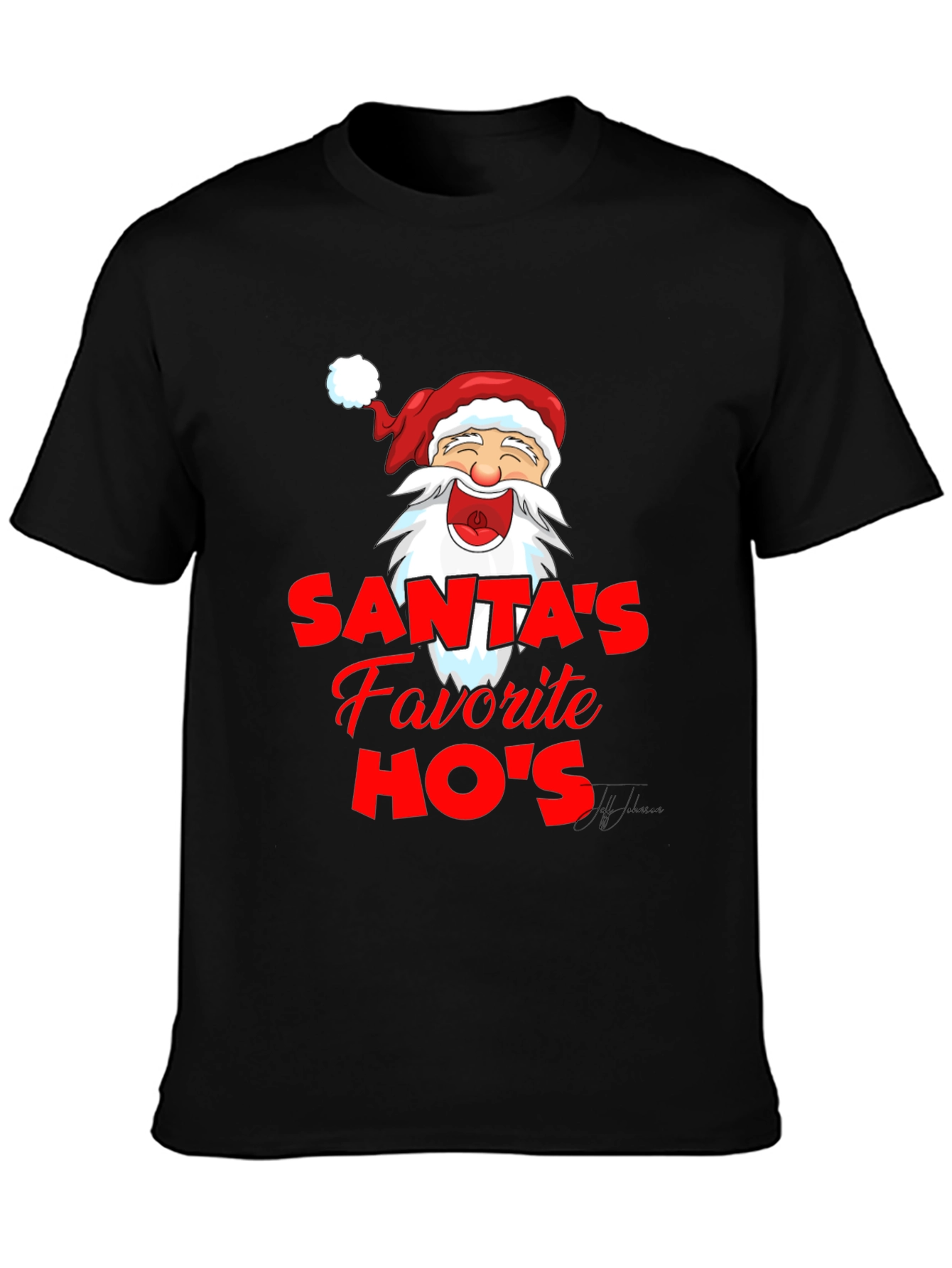 Santas Favorite HOs Funny Graphic T-Shirt
