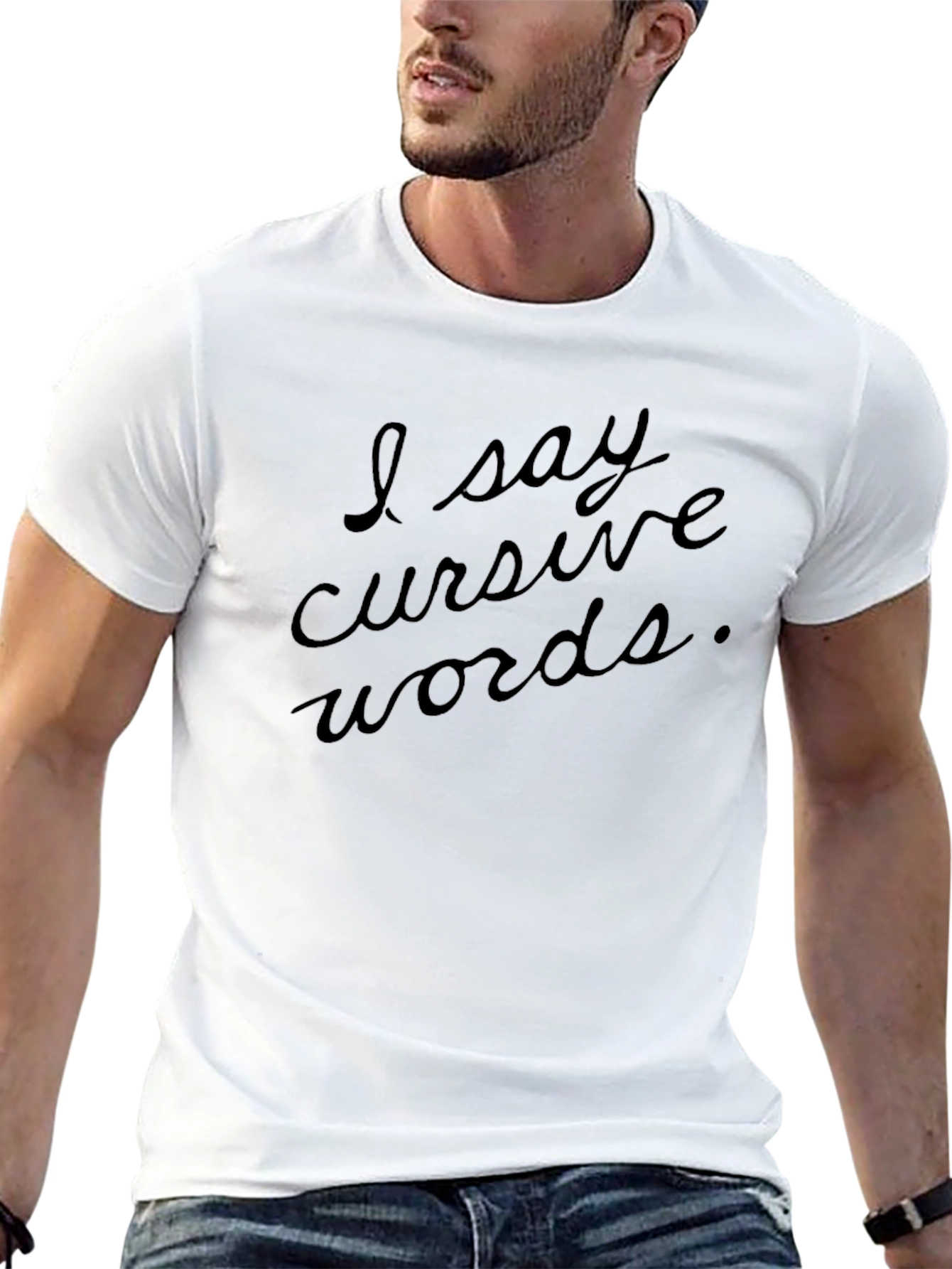 I Say Cursive Words Black T-Shirt