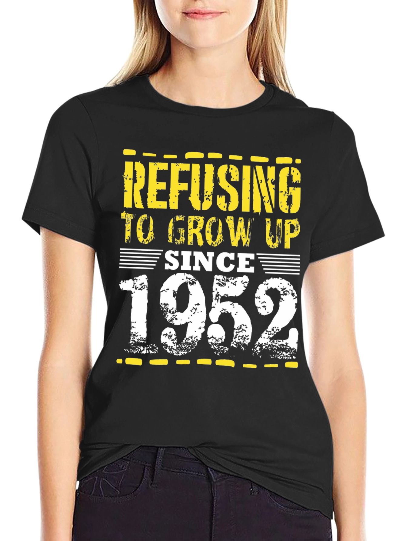 Refusing to Grow Up Since 1952 Graphic Tee