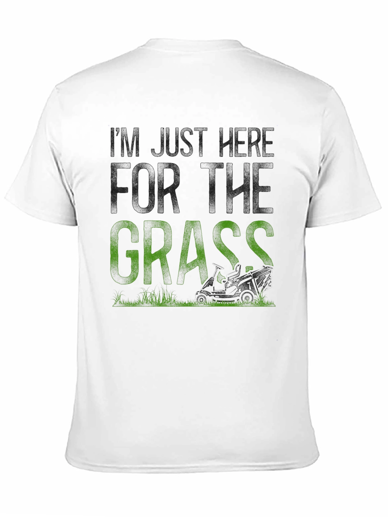 Dont Make Me Cut the Grass Funny Tee