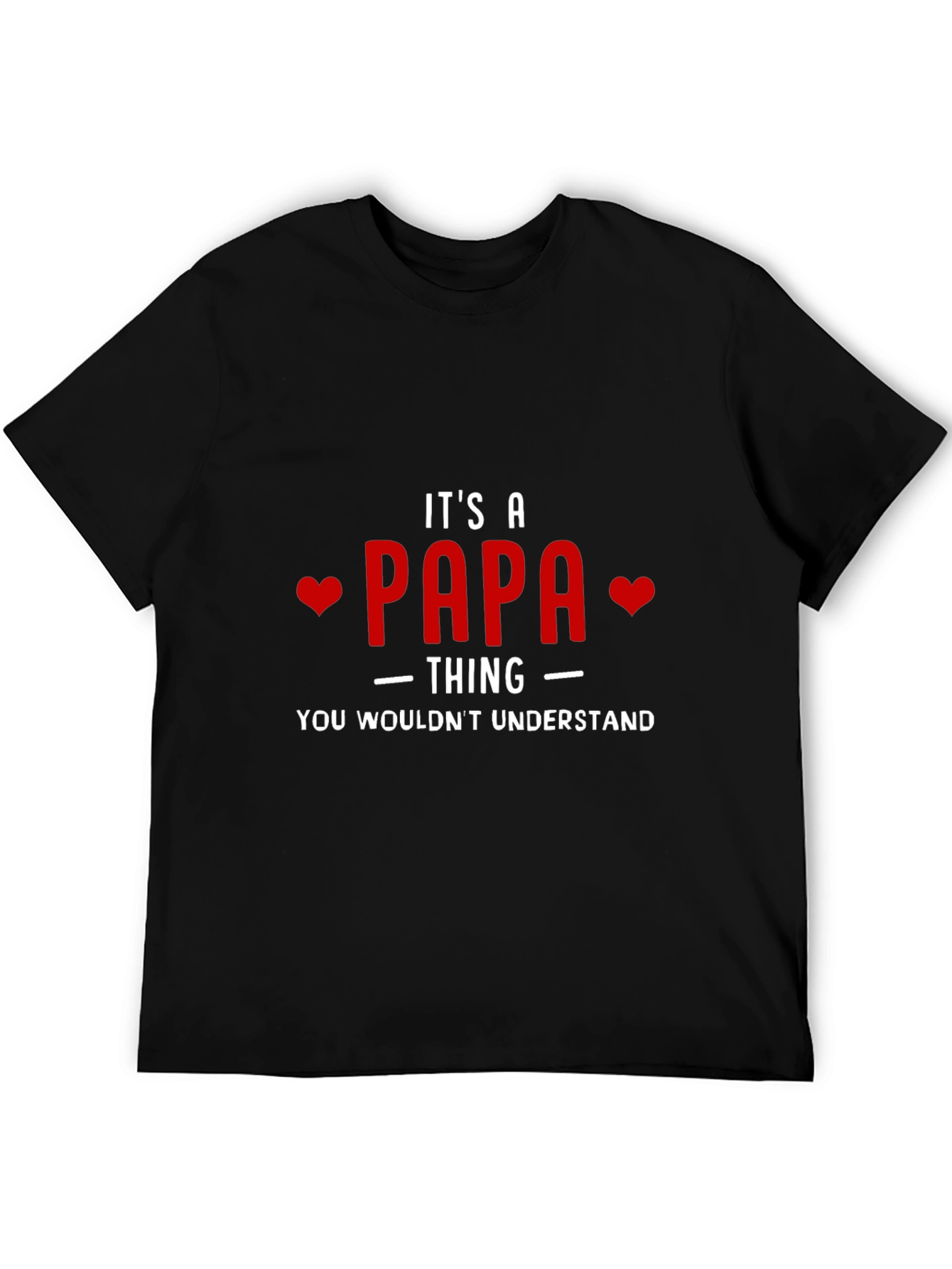 Its a Papa Thing T-Shirt - Funny Dad Tee
