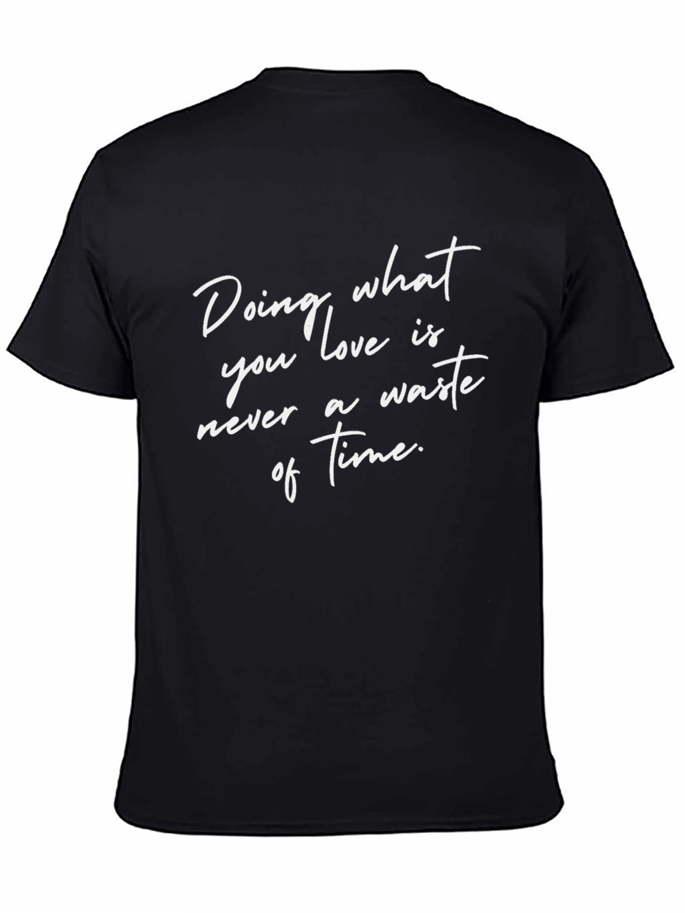 Inspirational Quote Black T-Shirt