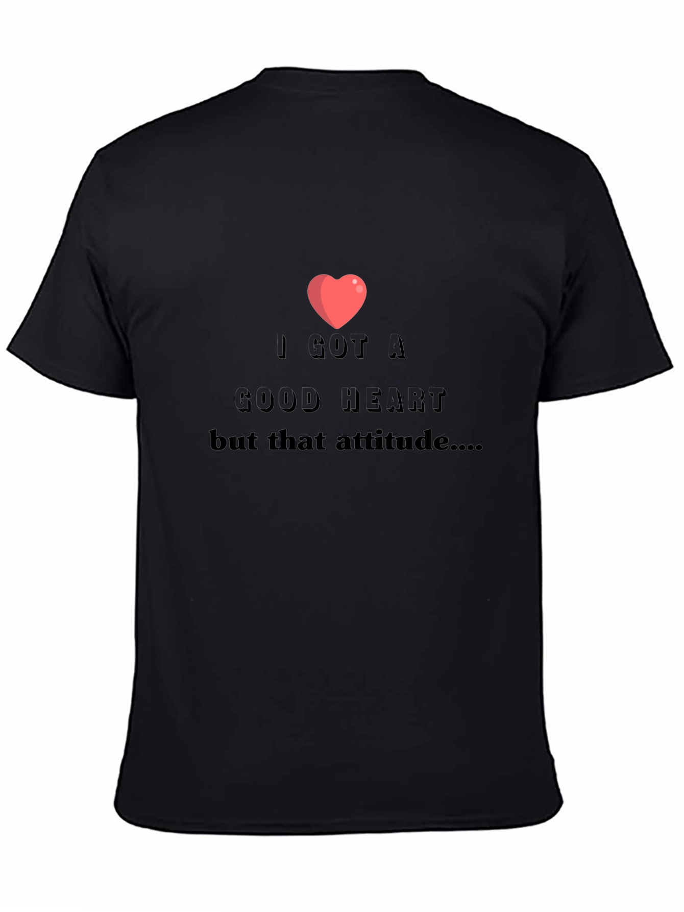 I Got A Good Heart Graphic T-Shirt