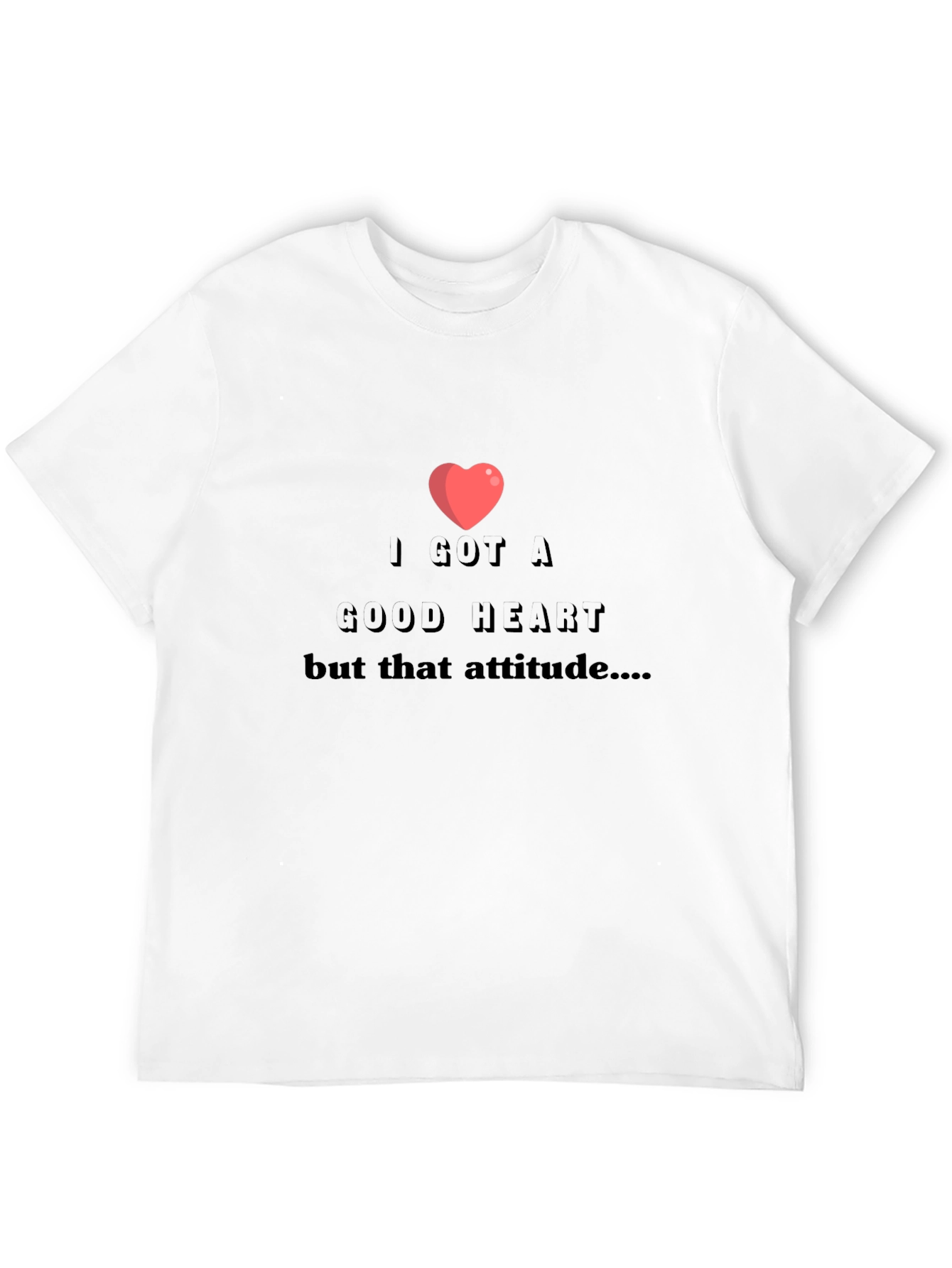 I Got A Good Heart Graphic T-Shirt