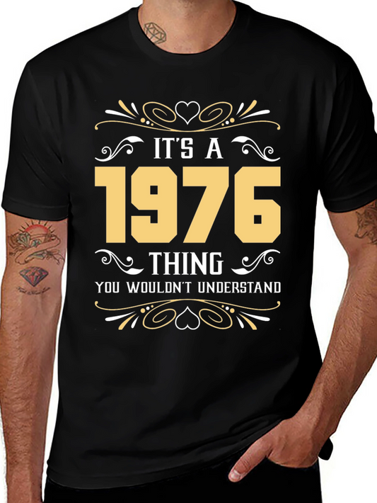 Its A 1976 Thing T-Shirt