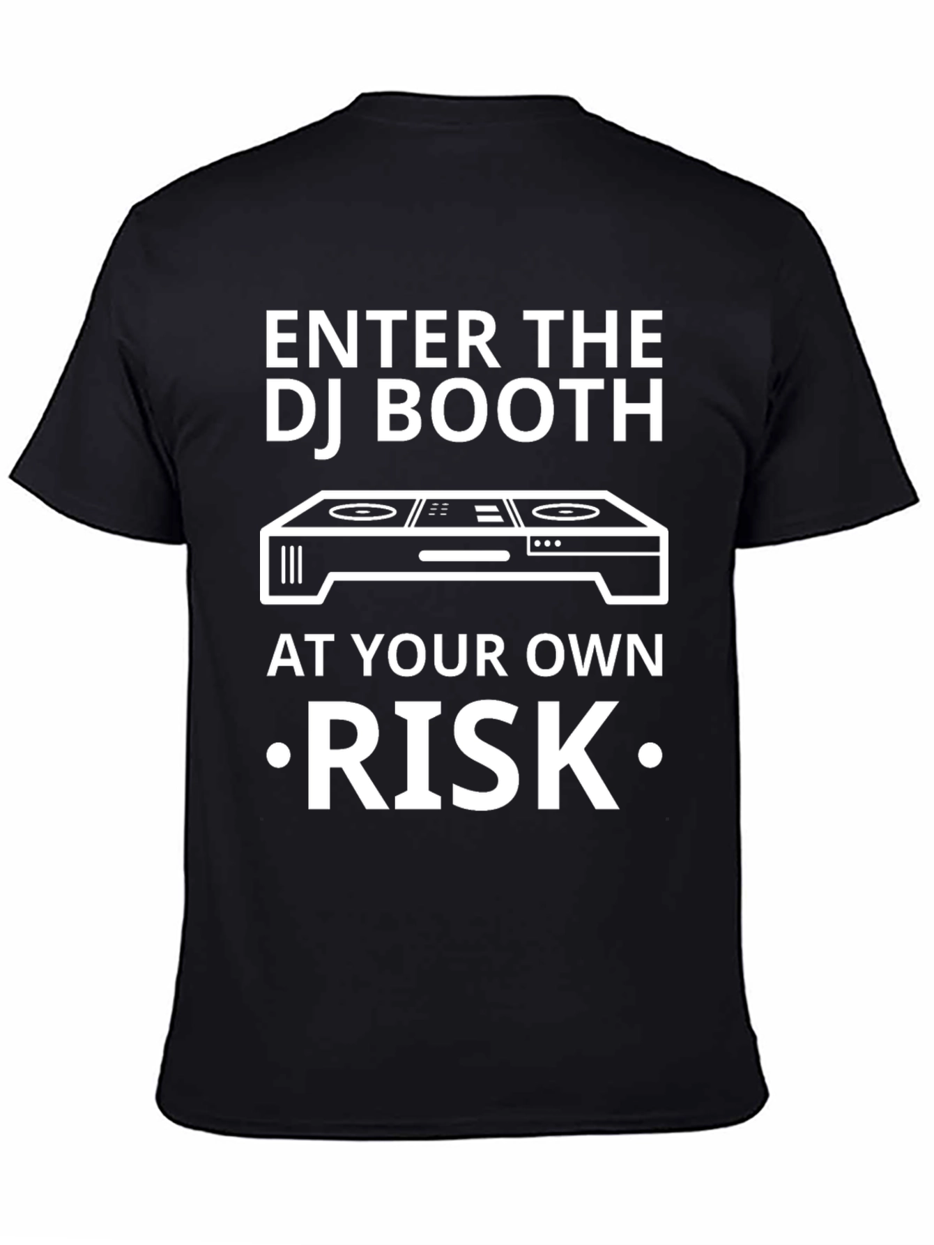 Enter the DJ Booth T-Shirt - Risk