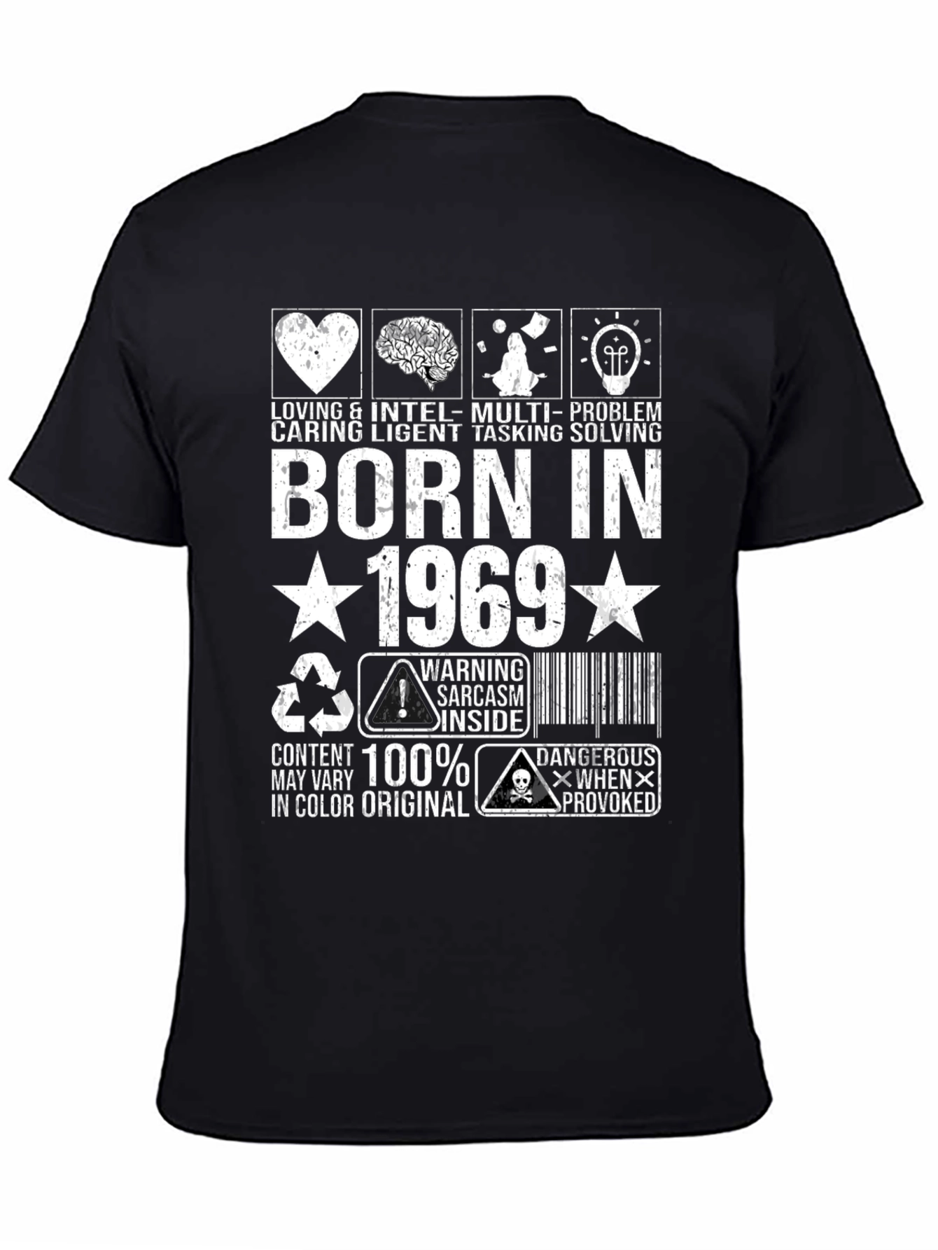 Born in 1969 T-Shirt - Sarcastic Warning
